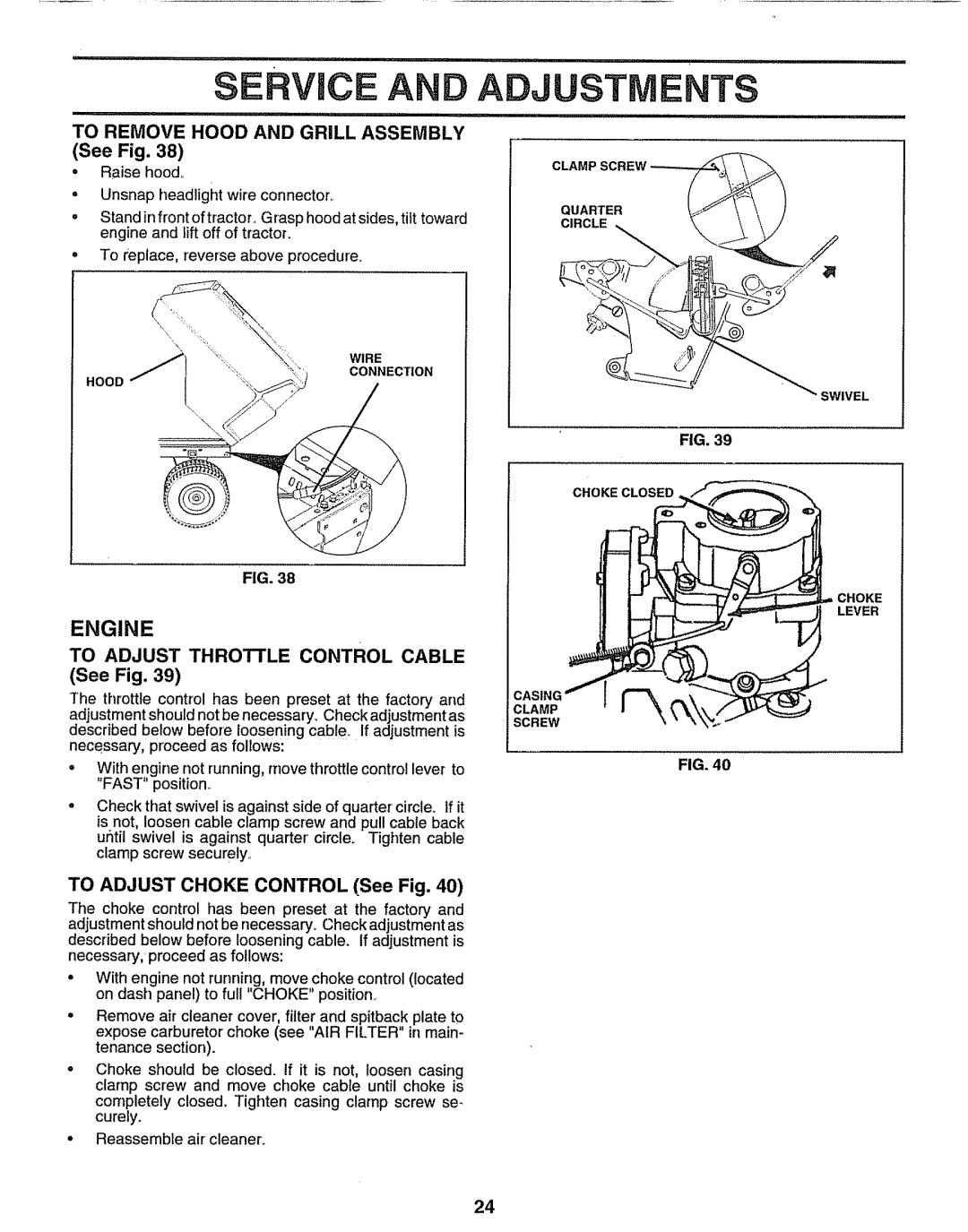 Sears 917.25597 owner manual Adjustments, Engine, To Remove Hood And Grill Assembly, TO ADJUST CHOKE CONTROL See Fig 