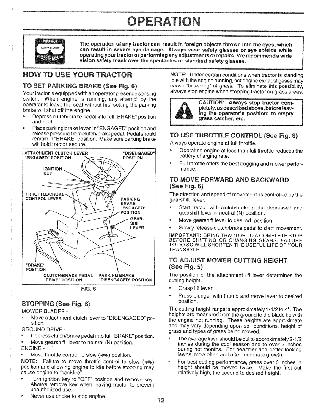 Sears 917.2565 manual Opera, HOW to USE Your Tractor, To Adjust Mower Cutting Height 