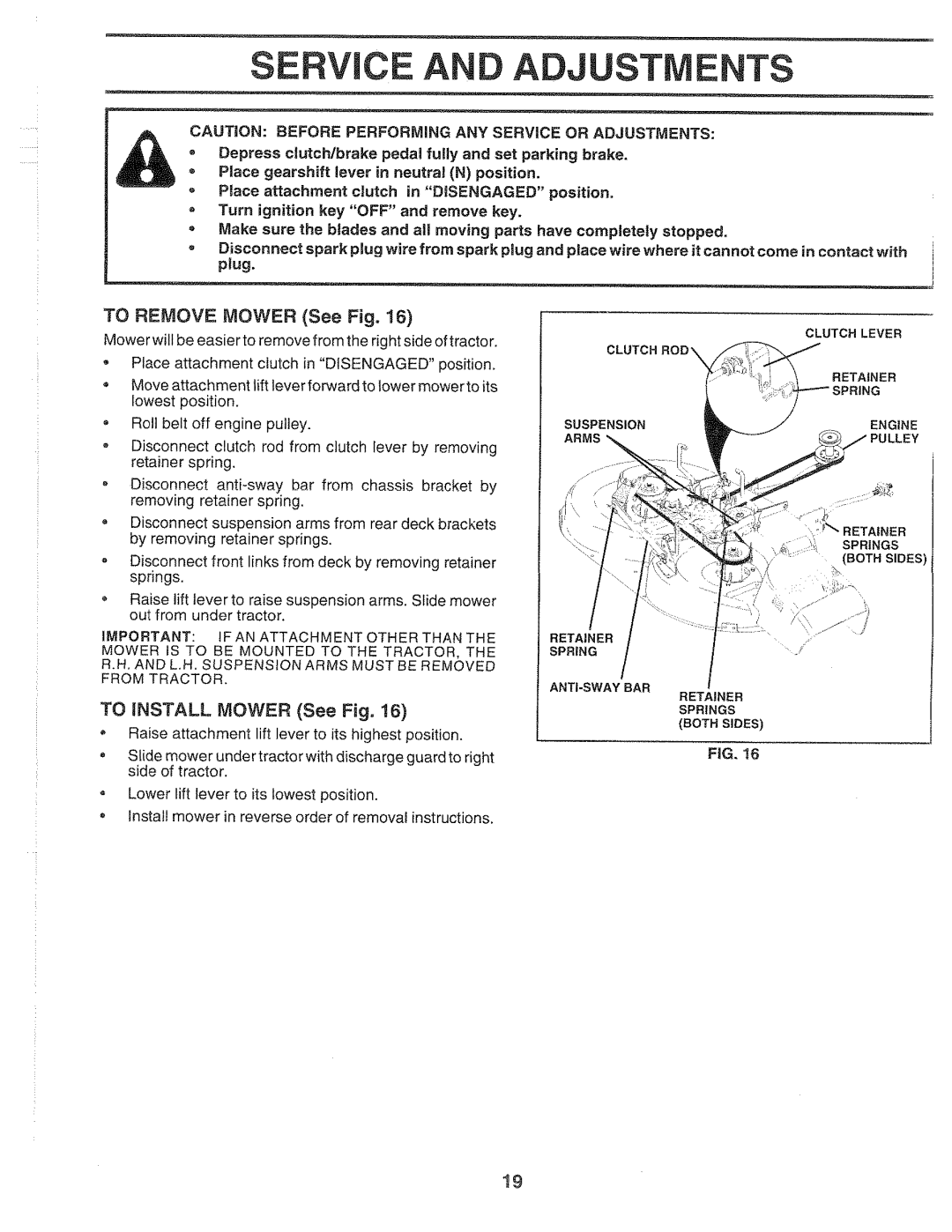 Sears 917.2565 manual Ervice A Adj Stments, TO REMOVE MOWER See Fig, TO iNSTALL MOWER See Fig, FiG 