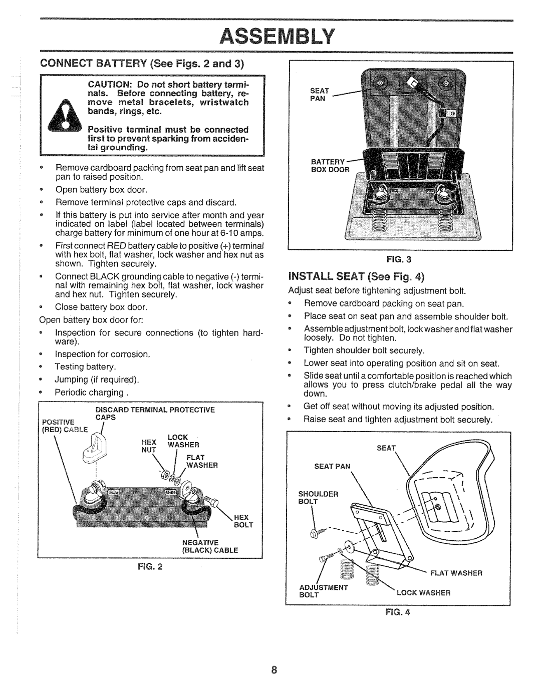 Sears 917.2565 CONNECT BATTERY See Figs, 2 and, iNSTALL SEAT See Fig, CAUTION: Do not short battery terni, rials, Before 