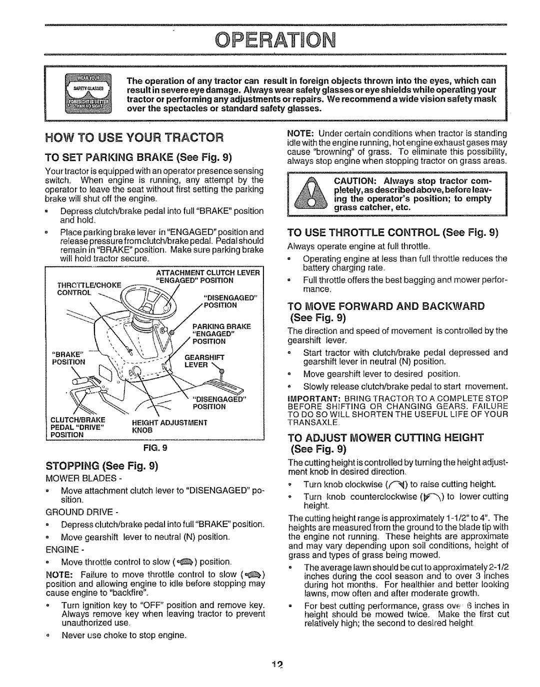 Sears 917.256543 Howto USE Your Tractor, To SET Parking Brake See Fig, To USE Throttle Control See Fig, Stopping See Fig 