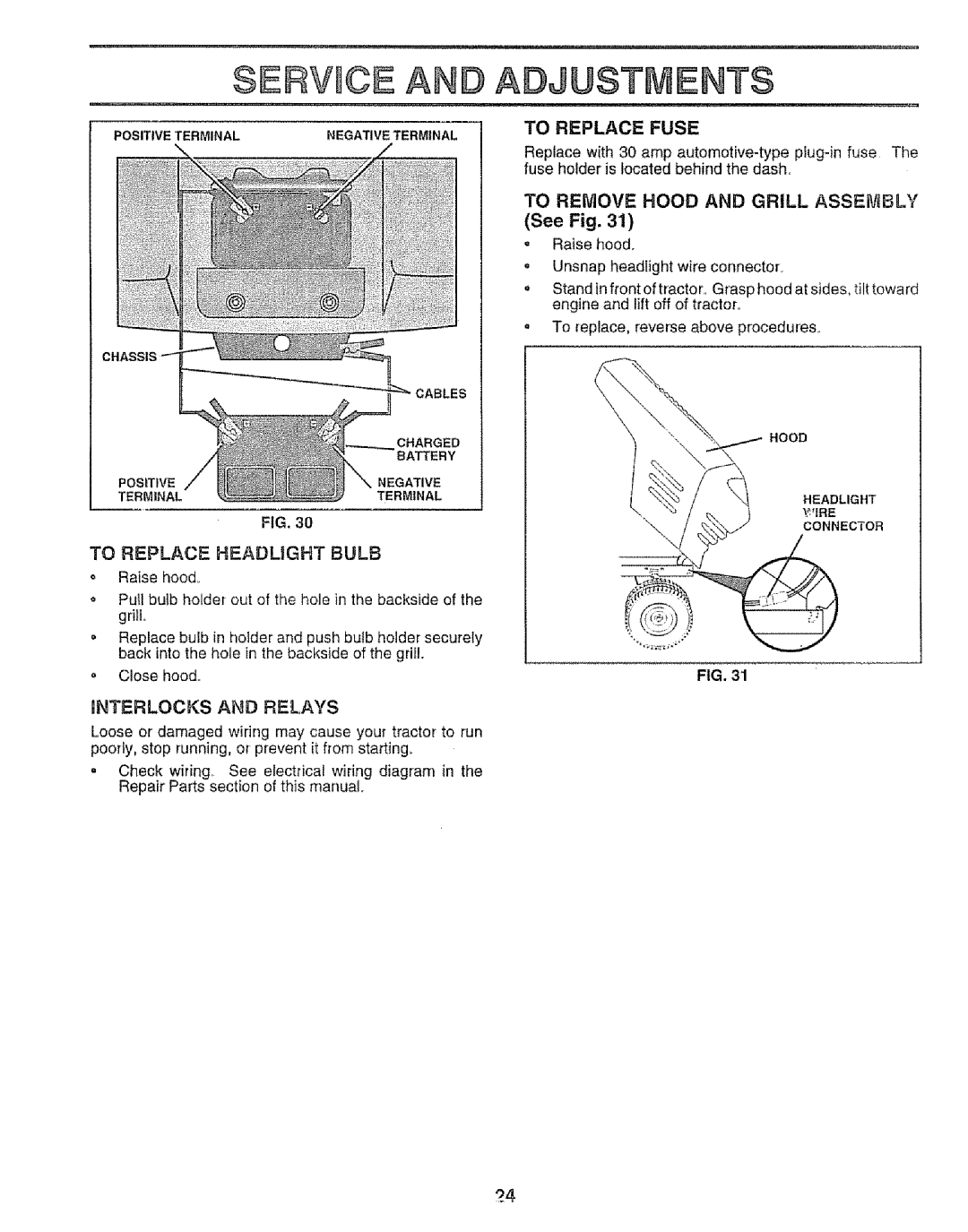 Sears 917.256543 manual Adjustments, To Replace Headlight Bulb, To Replace Fuse, To Remove Hood and Grill Assembly, See Fig 