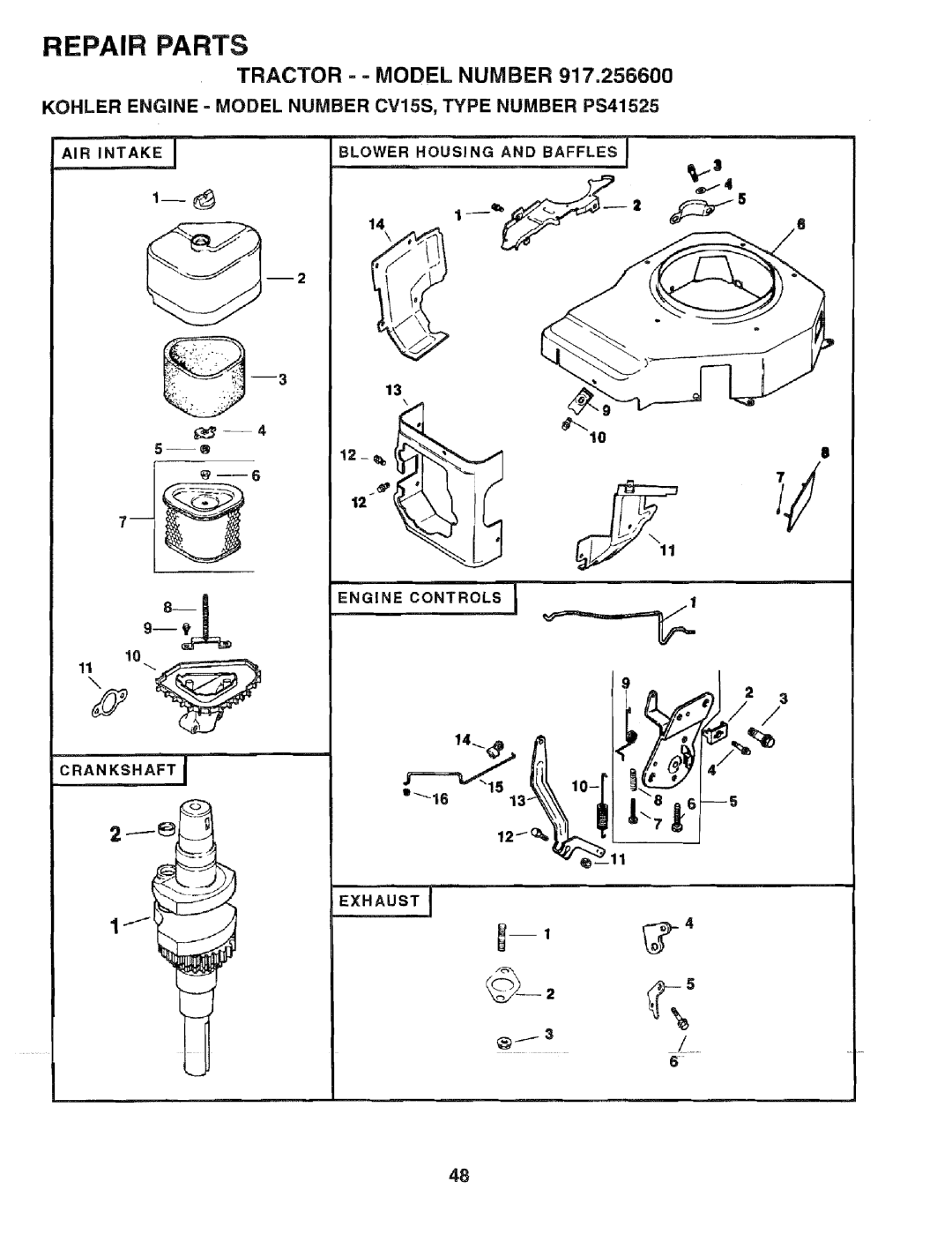 Sears 917.2566 Tractor -- Model Number, Kohler Engine Model Number CV15S, Type Number PS41525, AIR Intake Blower H O 