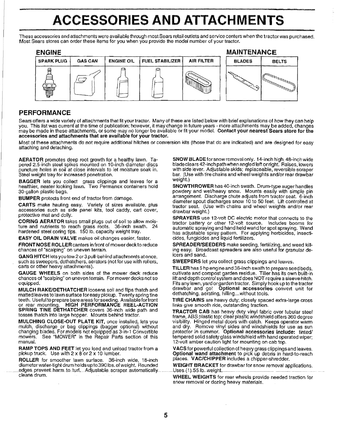 Sears 917.2566 owner manual Accessoattachments, Engine Maintenance, Performance 