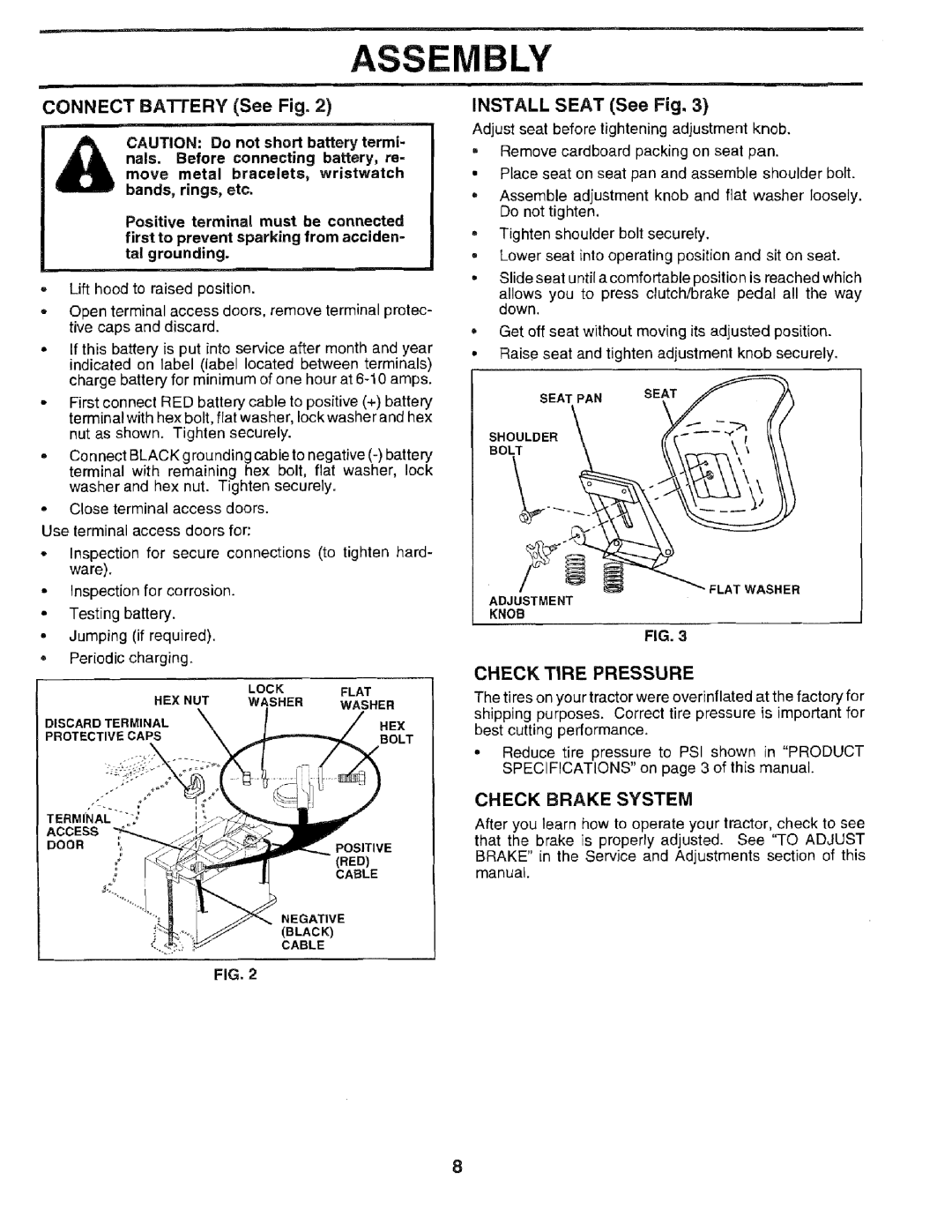 Sears 917.2566 owner manual Connect Batiery See Fig, Install Seat See Fig, Check Tire Pressure 