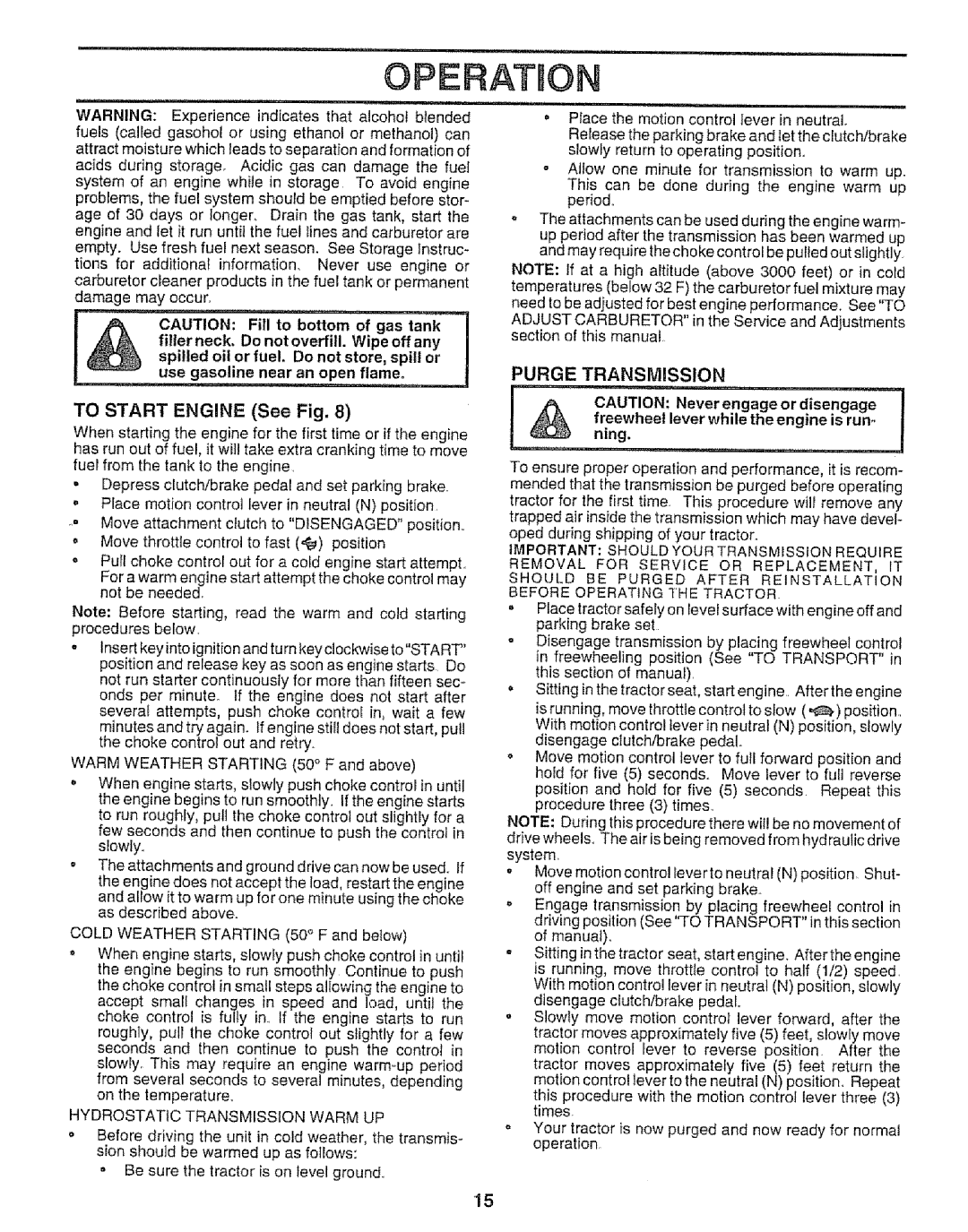 Sears 917.25667 owner manual To Start Engine See Fig, Purge TRANSM!SSION, Hydrostatic Transmission Warm UP 