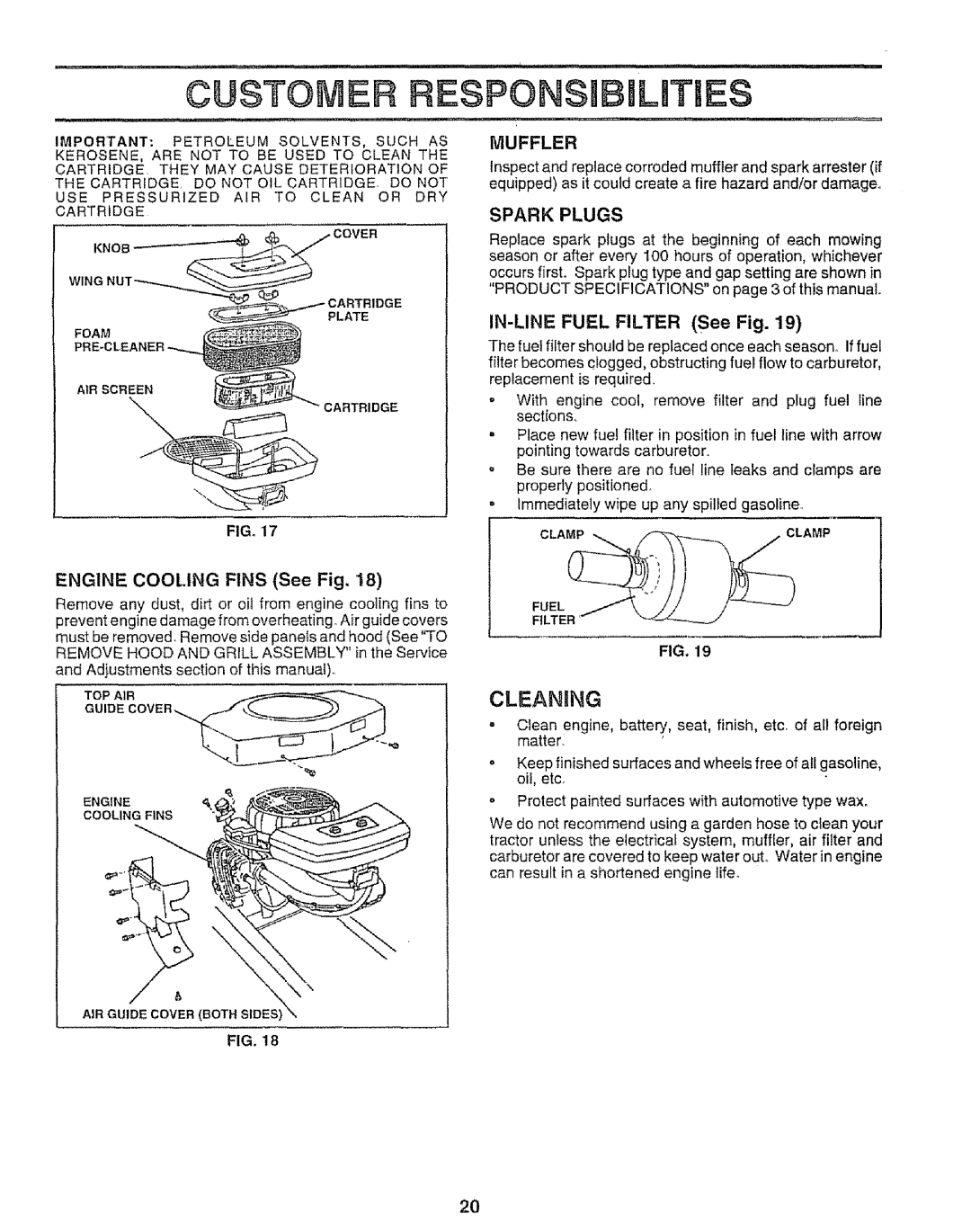 Sears 917.25667 owner manual Cleaning, Engine Cooling Fins See Fig, Muffler, Spark Plugs, IN-LINE Fuel Filter See Fig 