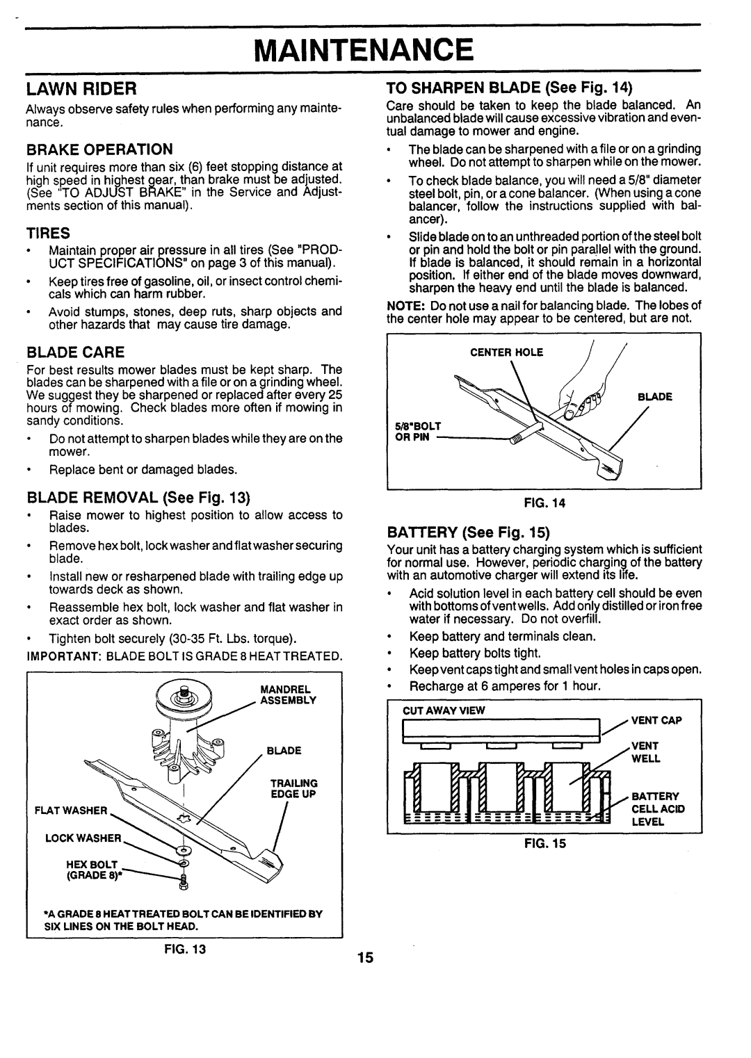 Sears 917.257462 manual Lawn Rider, Blade Care, Blade Removal See Fig, Brake Operation, Tires 