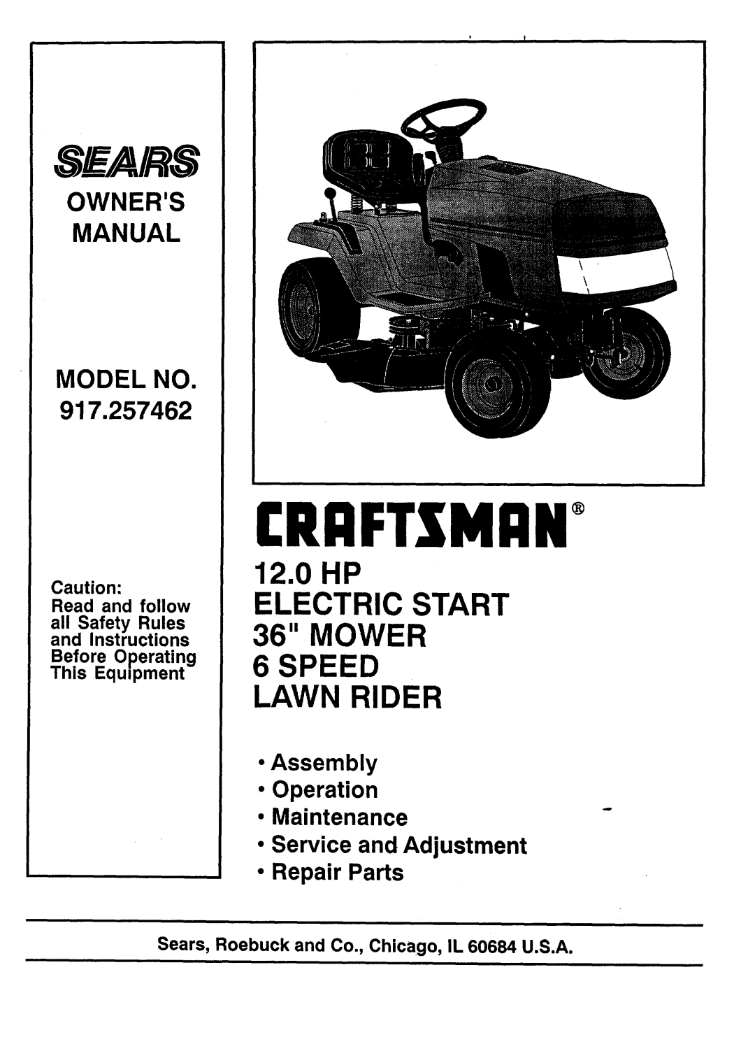 Sears 917.257462 manual HP ELECTRIC START 36 MOWER 6SPEED LAWN RIDER, Owners Manual Model No, Rrftsmrn, Sears 