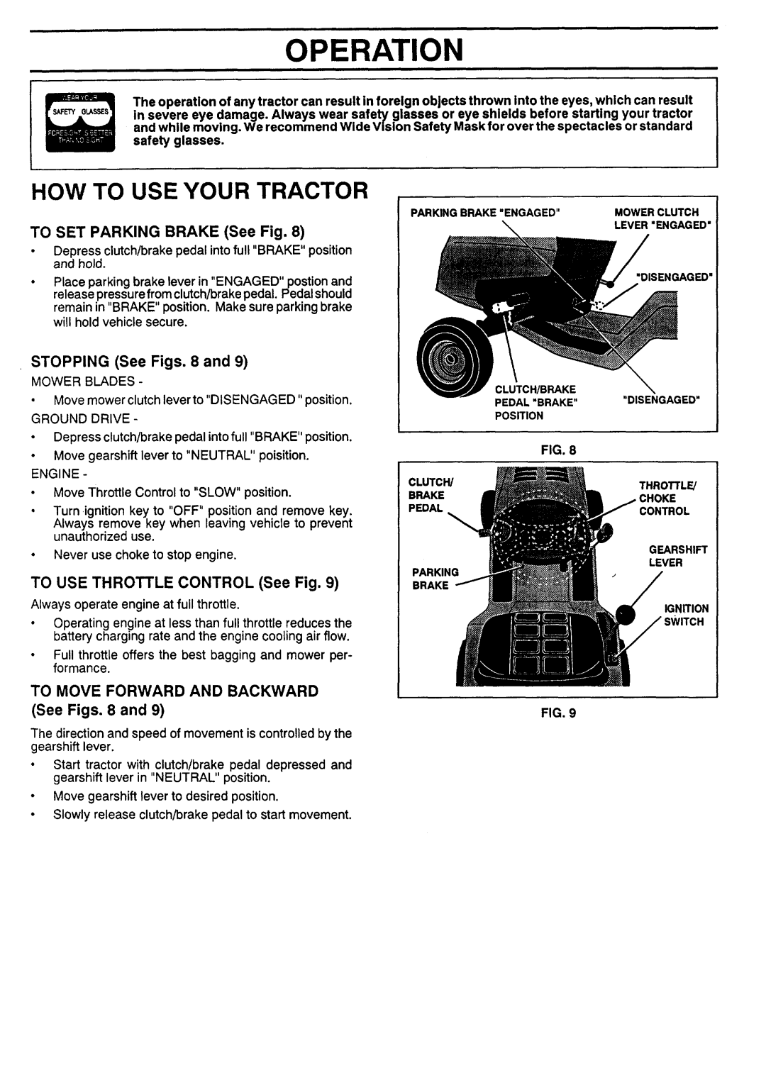 Sears 917.257462 manual Operation, How To Use Your Tractor, TO USE THROTTLE CONTROL See Fig, TO SET PARKING BRAKE See Fig 