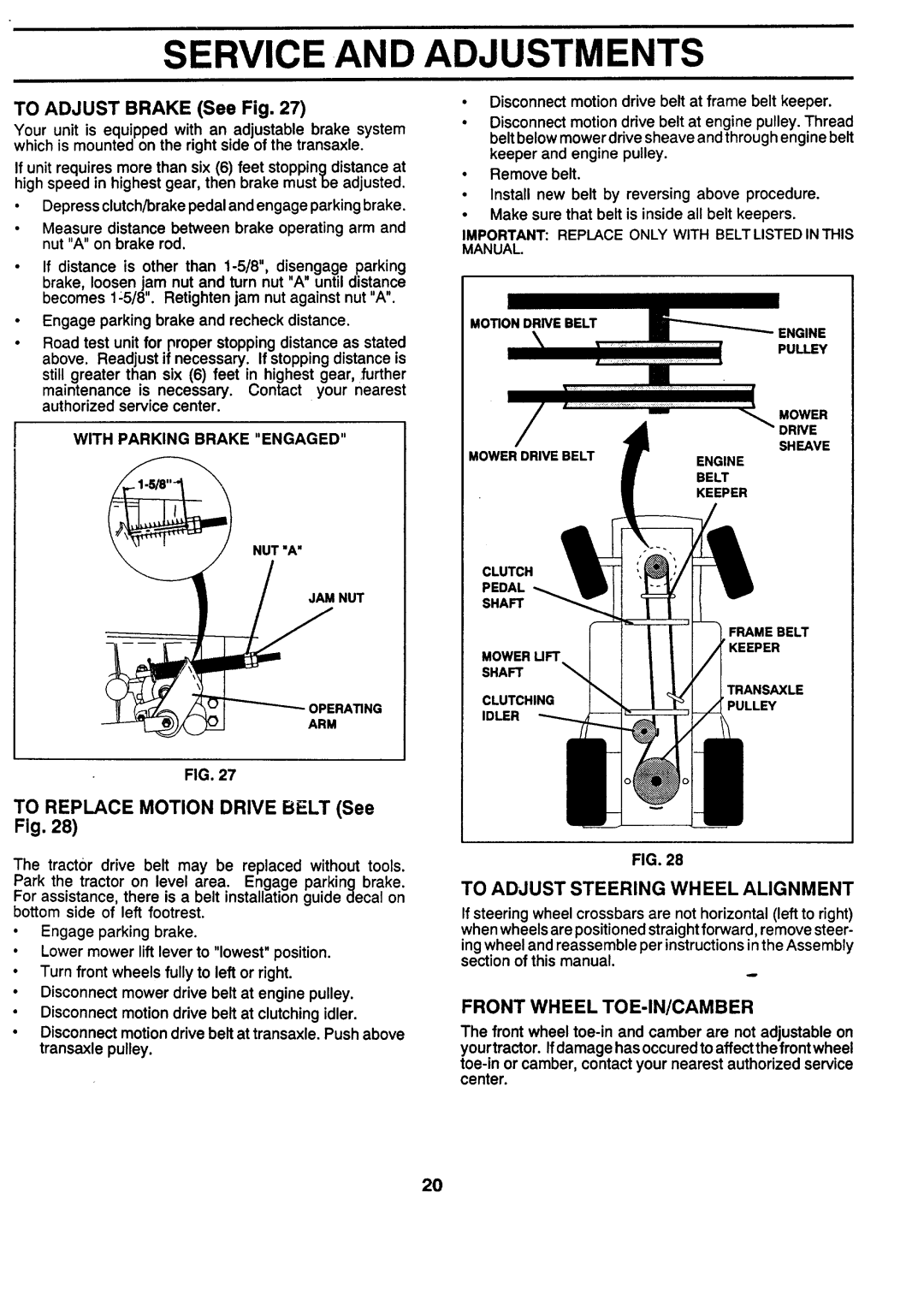 Sears 917.257462 TO ADJUST BRAKE See Fig, Keeper, TO REPLACE MOTION DRIVE BELT See Fig, To Adjust Steering Wheel Alignment 