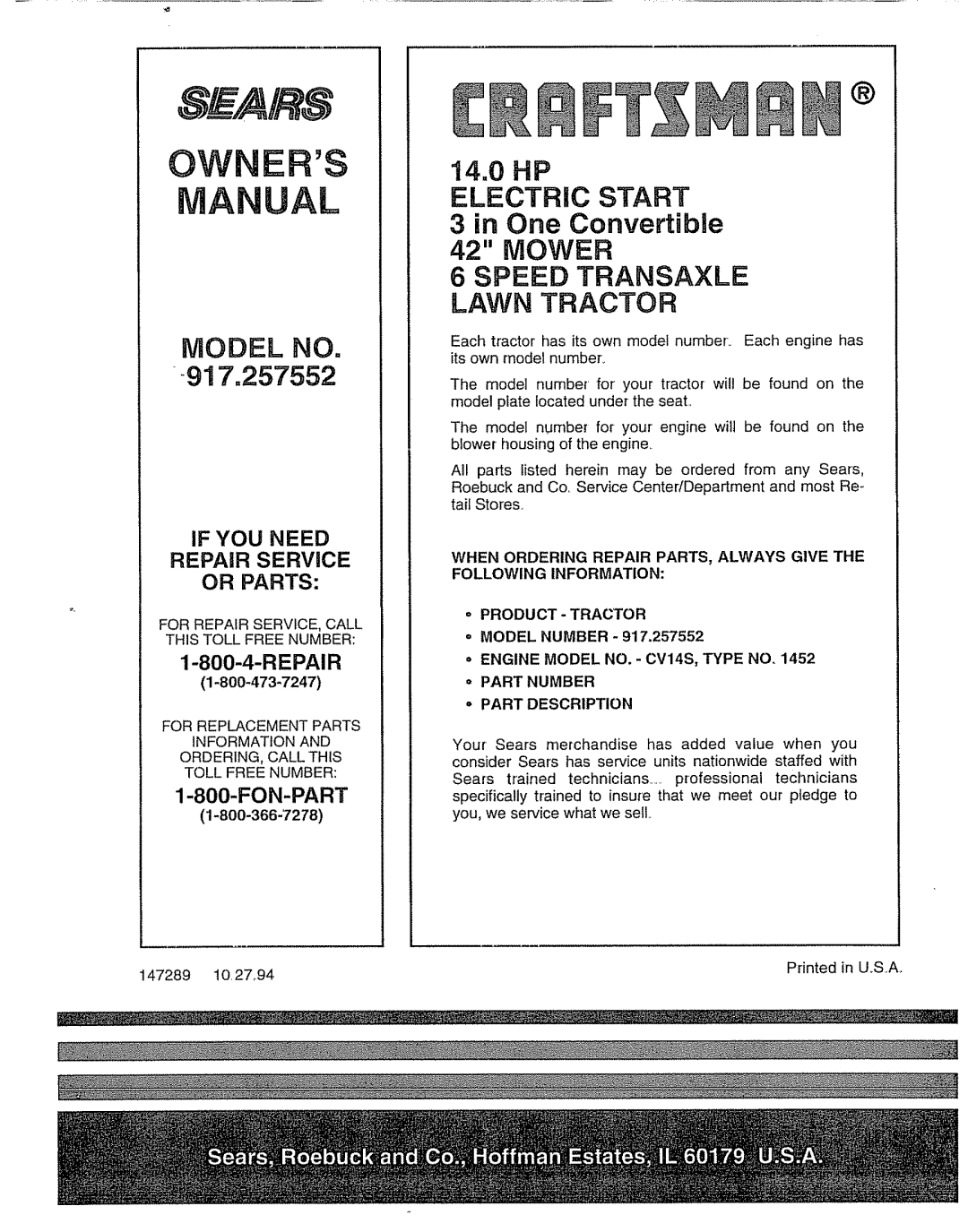 Sears 917.257552 If YOU Need Repair Service or Parts, = PRODUCT- Tractor, Model Number Engine Model NO. CV14S, Type no 