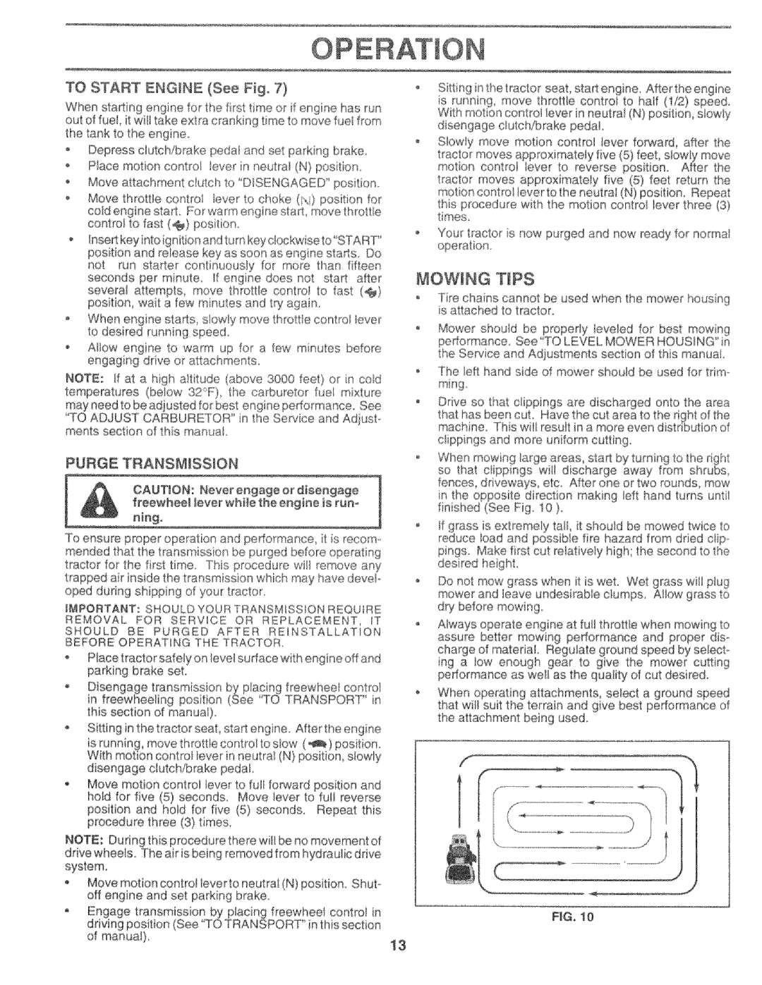 Sears 917.25759 manual Mowing TiPS, To Start Engiine See Fig, Purge Transmisson 