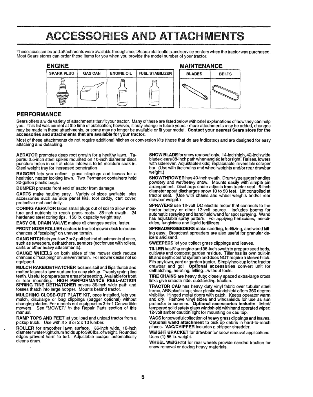 Sears 917.257632 owner manual Engin E Maintenance, Performance 