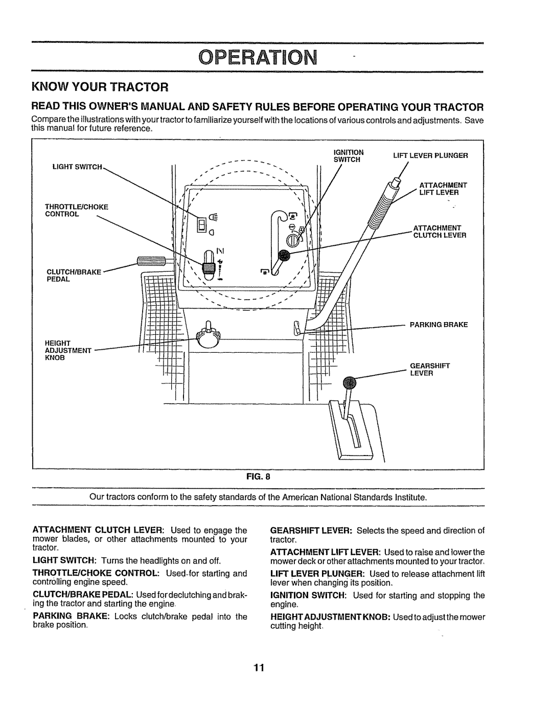 Sears 917.257643 owner manual Know Your Tractor, Attachment Clutch Lever Used to engage 