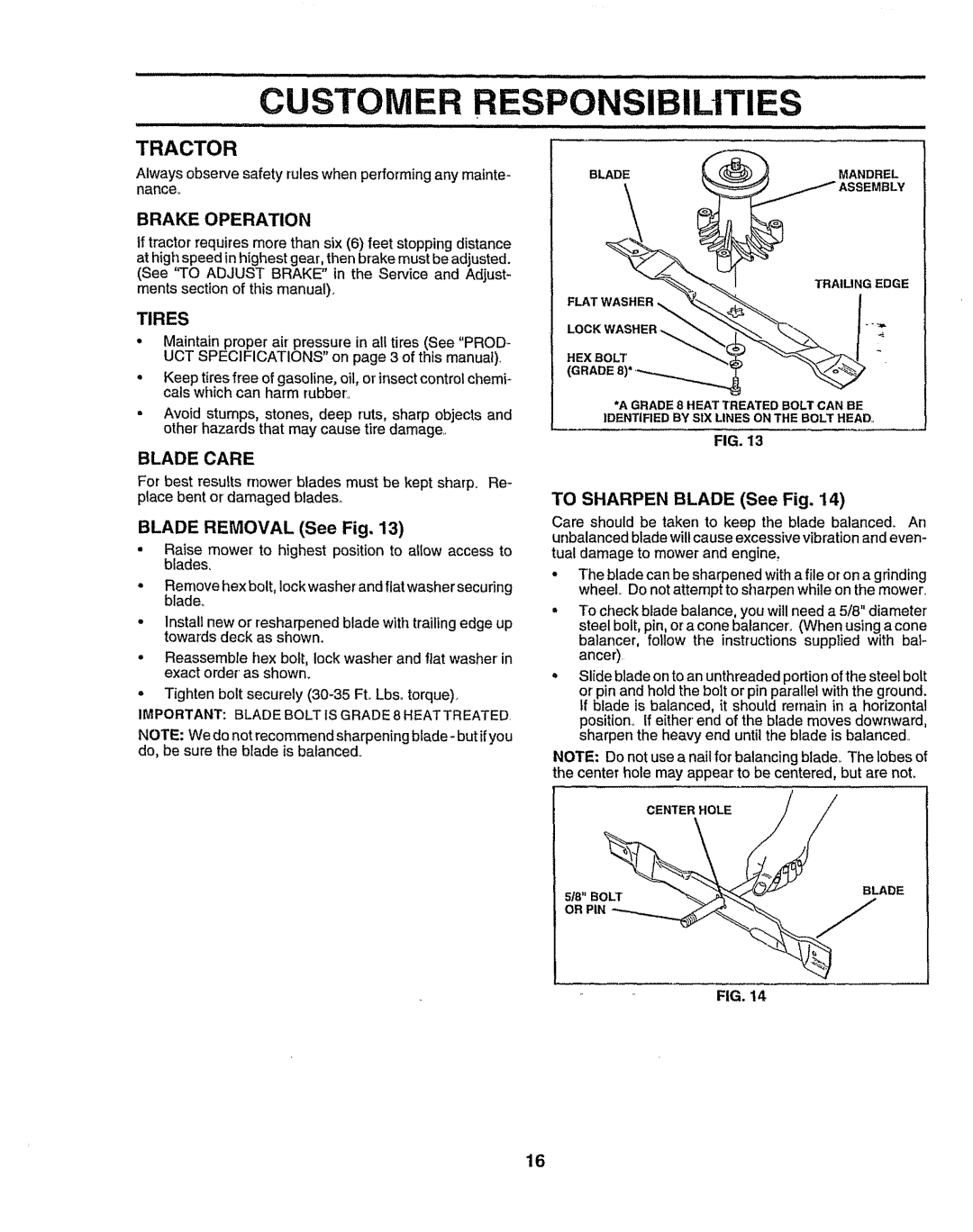 Sears 917.257643 owner manual Brake Operation, Tires, Blade Care, Blade Removal See Fig, To Sharpen Blade See Fig 