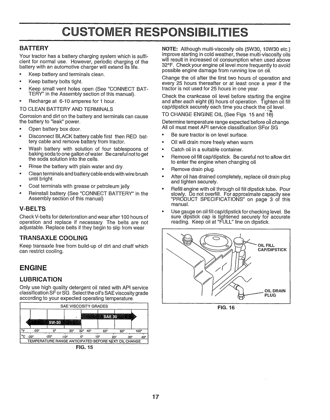 Sears 917.257643 owner manual To Clean Battery and Terminals, Belts, Transaxle Cooling, Lubrication 