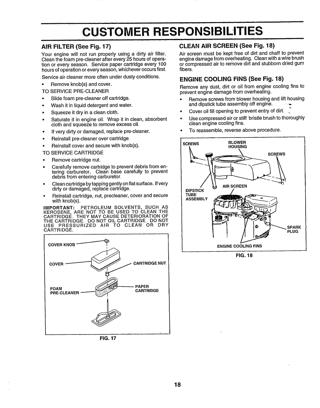 Sears 917.257643 owner manual Customer R, AIR Filter See Fig, Clean AIR Screen See Fig, Engine Cooling Fins See Fig 