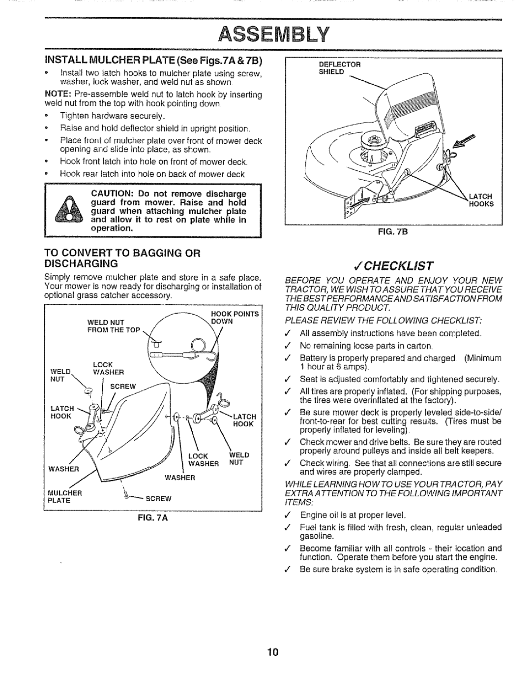 Sears 917.257651 owner manual INSTALL Mulcher Plate See Figs.7A & 7B, To Convert to Bagging or Discharging 