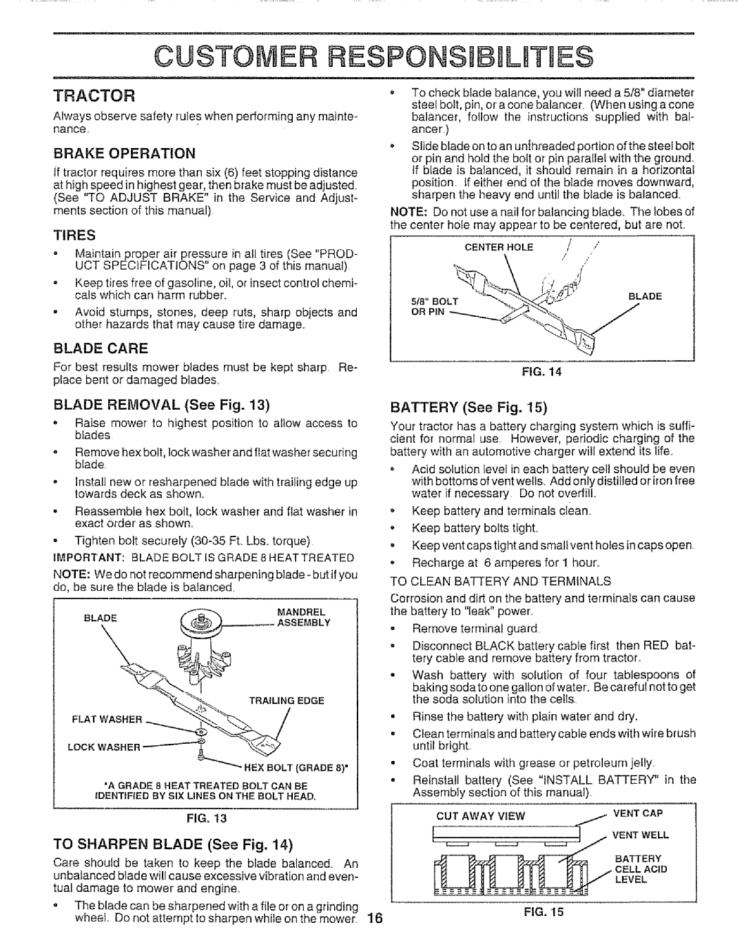 Sears 917.257651 owner manual Custo Responswb L T ES, Tractor, Brake Operation, Tires 