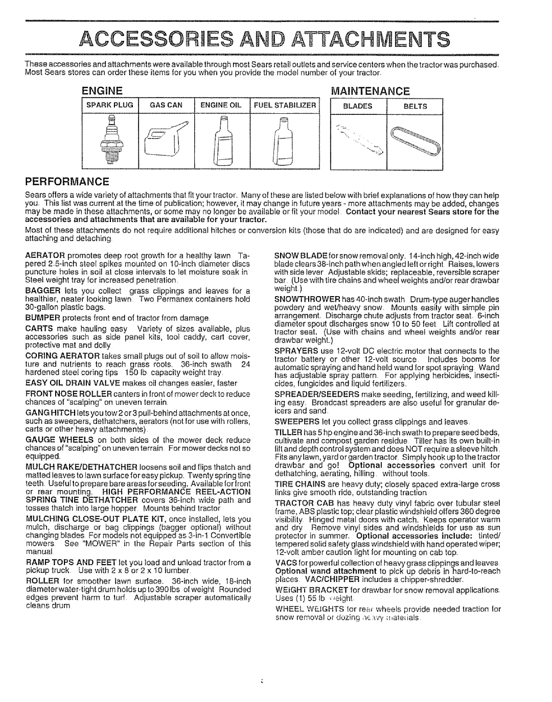 Sears 917.257651 owner manual Aooessor Esand Attach Ents, Engine, Performance 