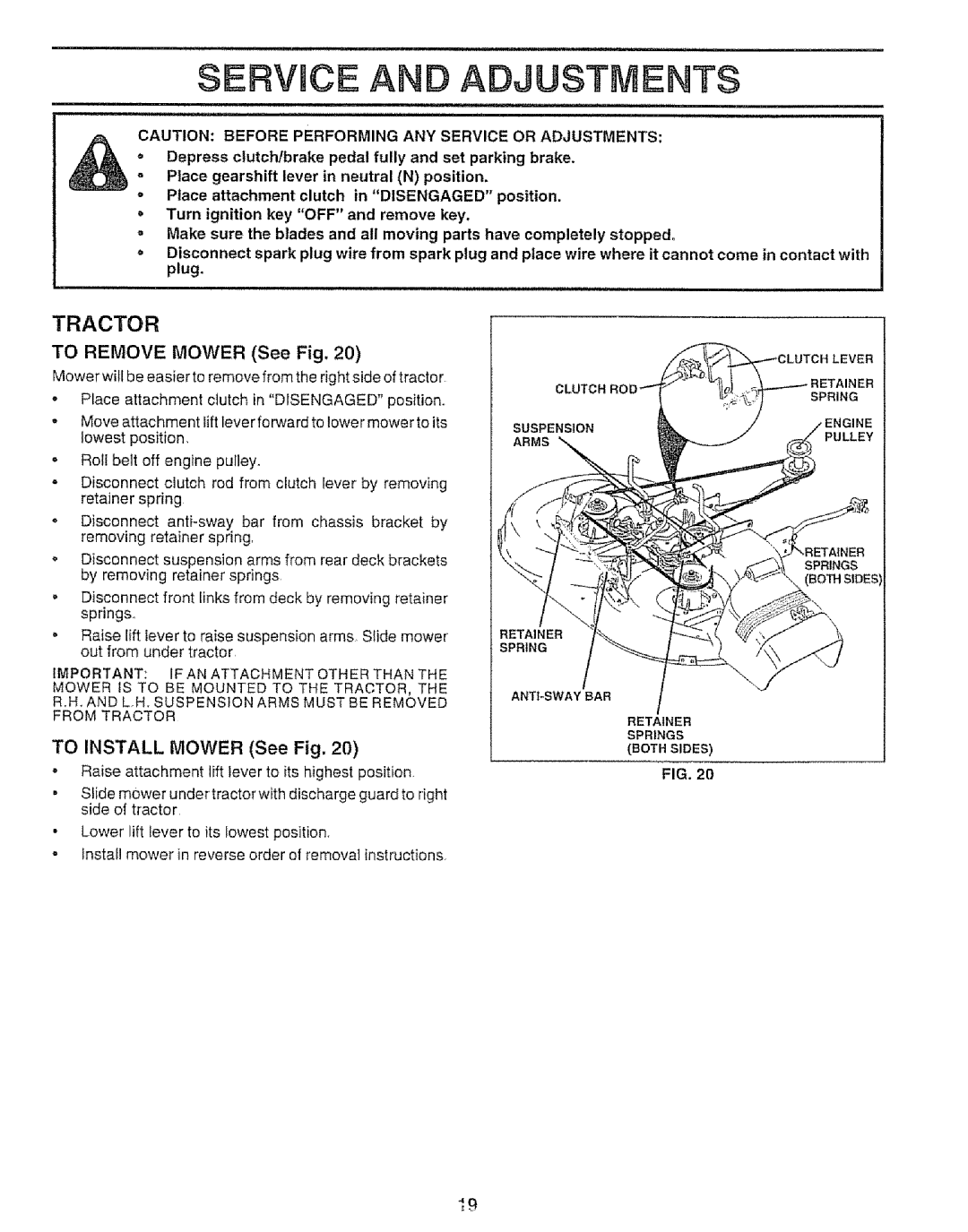 Sears 917.257651 owner manual Service An Adjustments, TO REMOVE MOWER See Fig, TO INSTALL MOWER See Fig, Tractor 