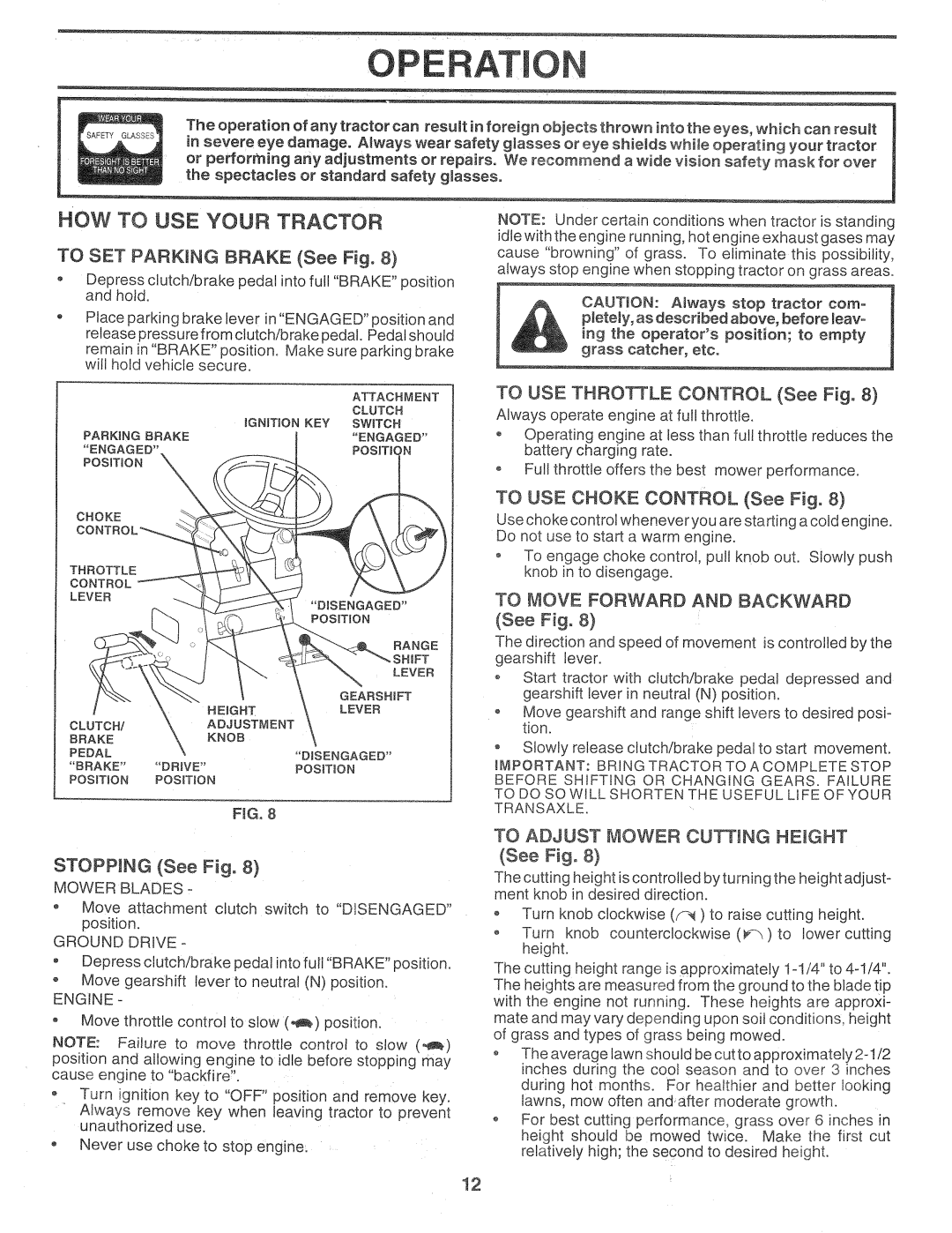 Sears 917.257720 owner manual Operati, HOW to USE Your Tractor, To Move Forward and Backward 