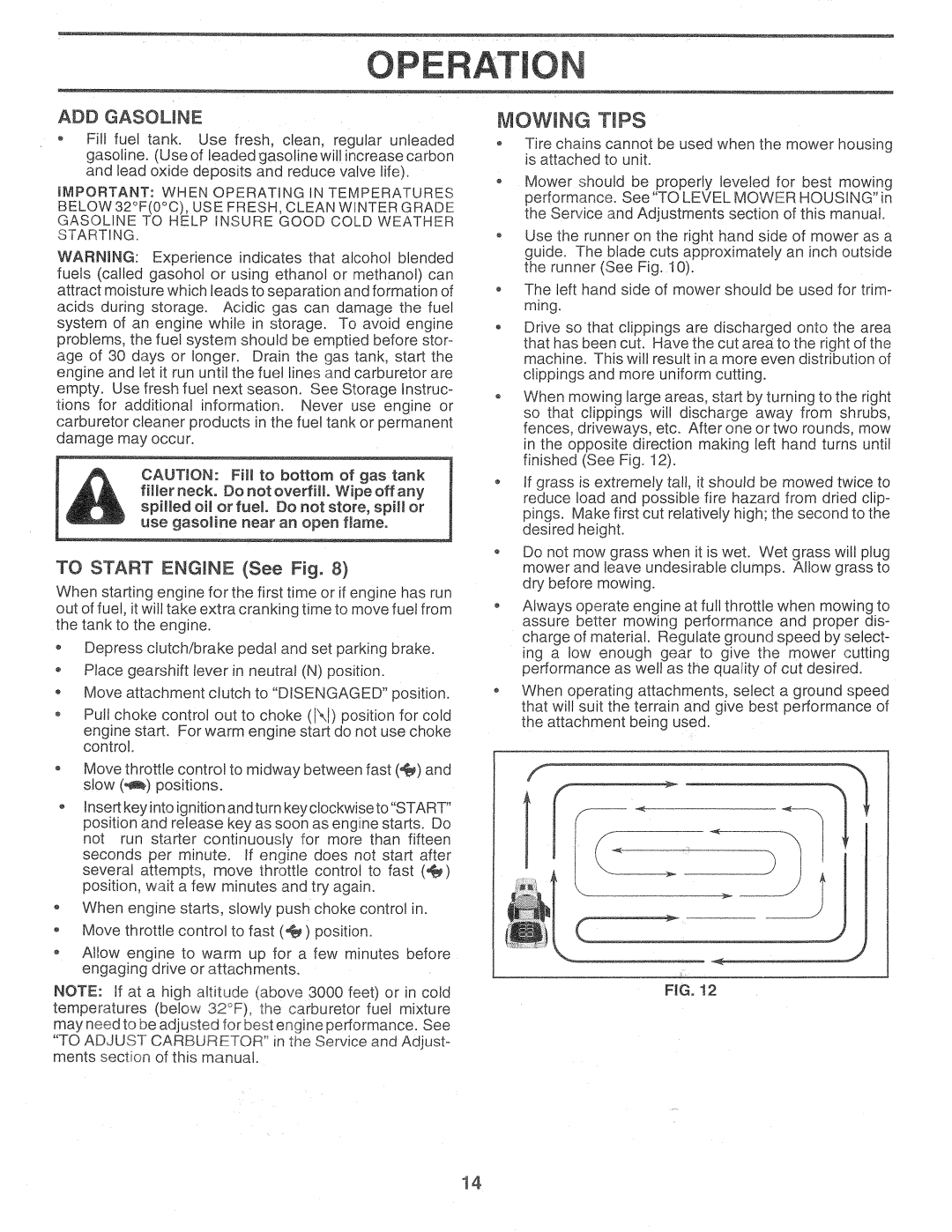 Sears 917.257720 owner manual OPERATmON, Mowing Tips, Add Gasoune, TO START ENGINE See Fig 