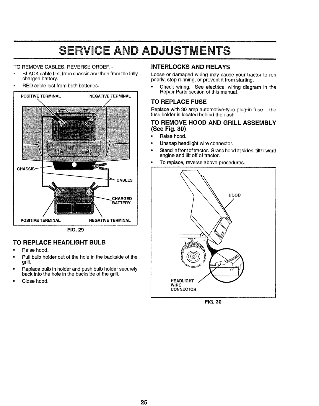 Sears 917.258473 To Replace Fuse, To Remove Hood and Grill Assembly See Fig, To Replace Headlight Bulb, Close hood 