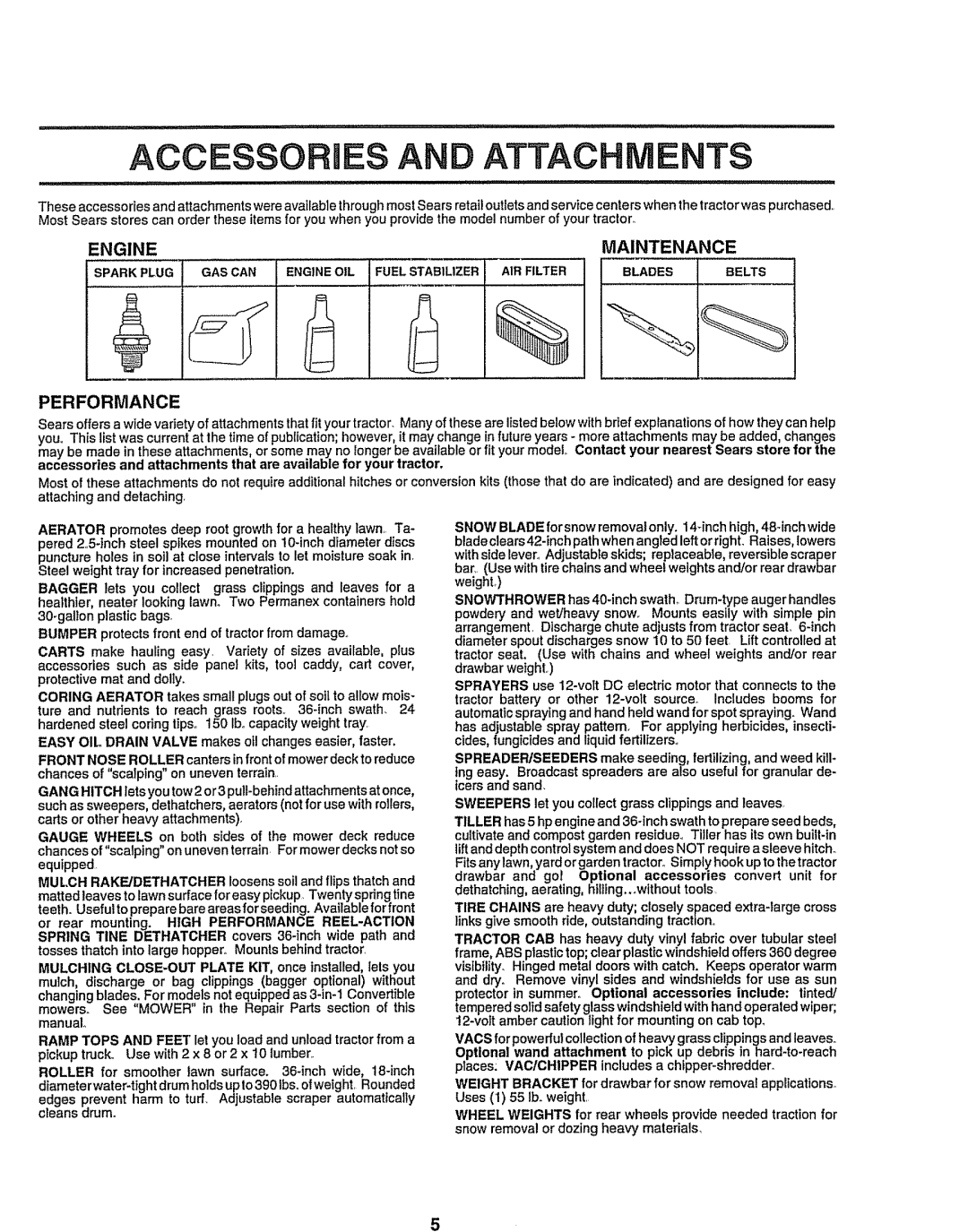 Sears 917.258473 owner manual Accessobi and Attachments, Engine Maintenance, Performance 