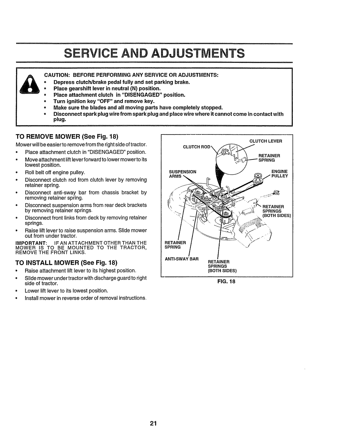 Sears 917.258473 owner manual Service And Adjustments, TO REMOVE MOWER See Fig, TO INSTALL MOWER See Fig 