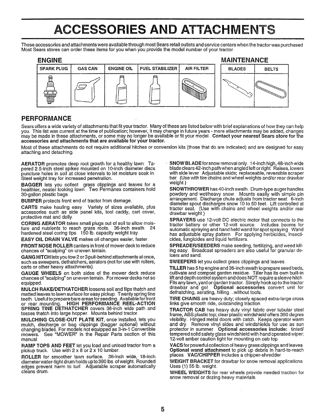 Sears 917.258542 owner manual Attachments, Engine Maintenance, Performance 