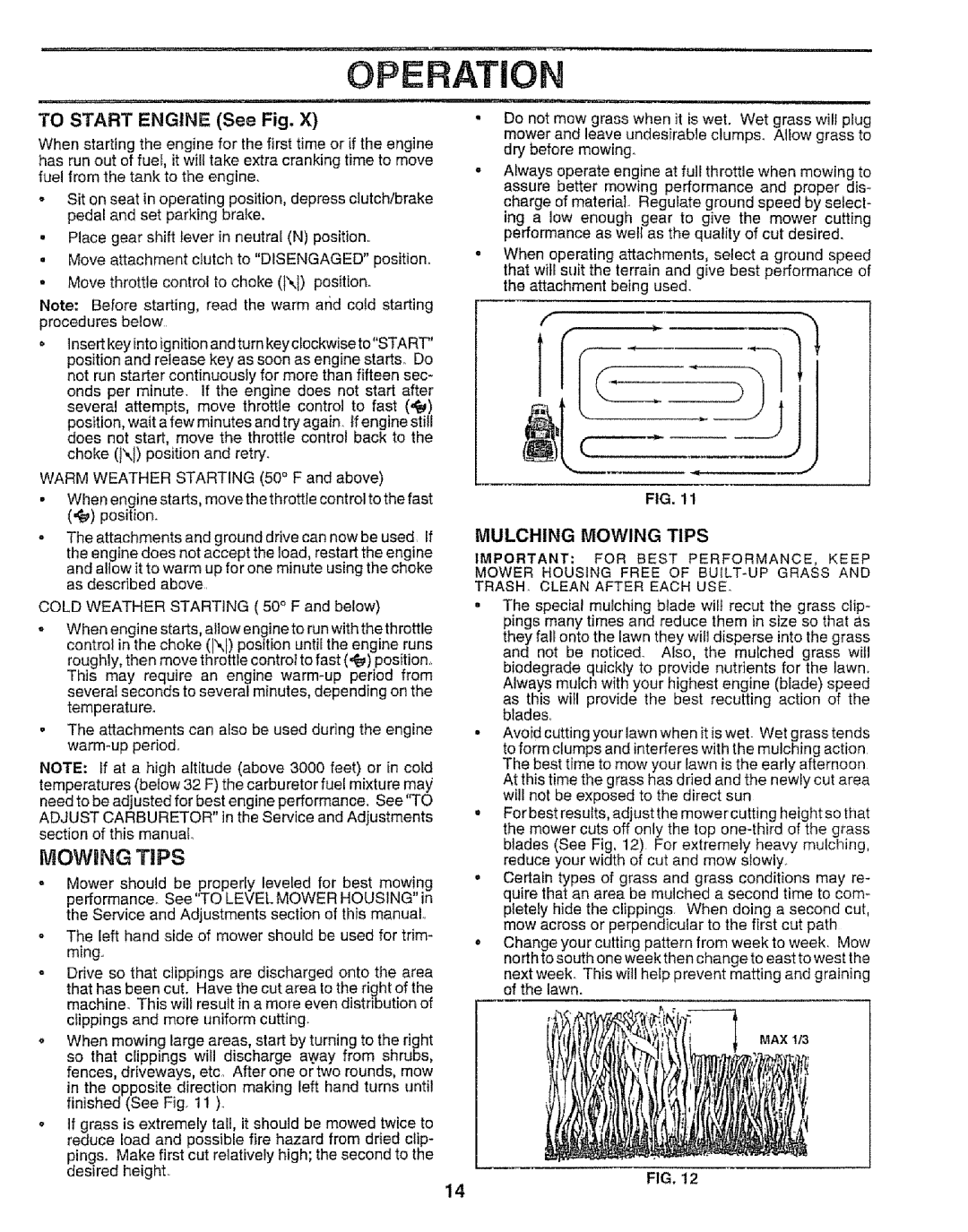 Sears 917.258542 owner manual MOWUNG TiPS, Operation, TO START ENGINE See Fig, Mulching Mowing Tips 