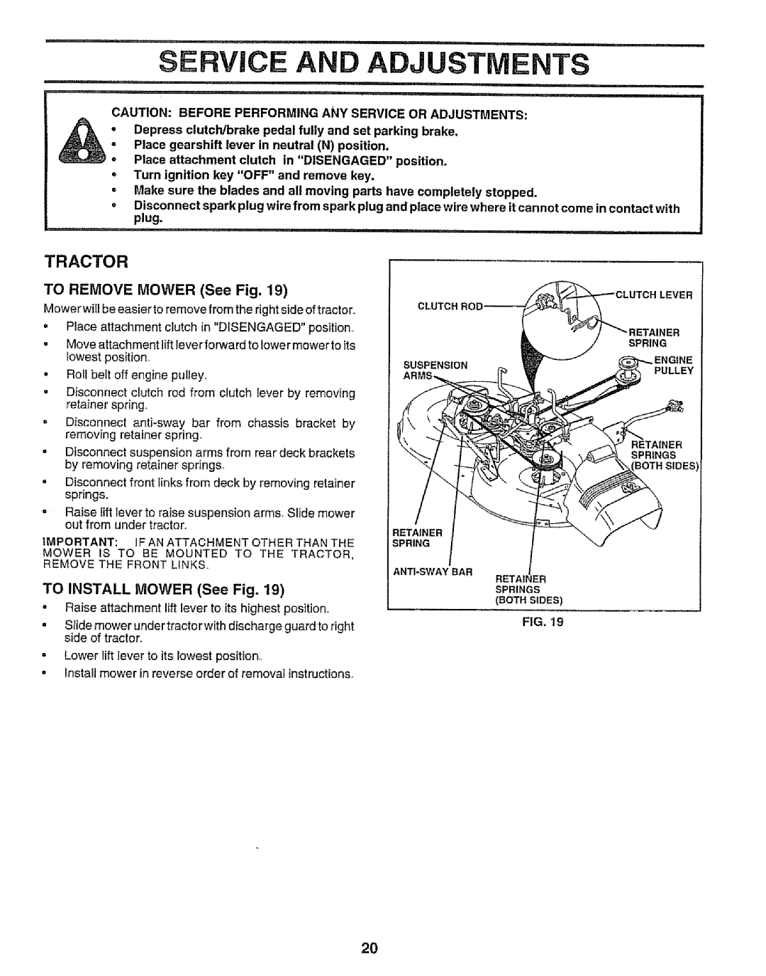 Sears 917.258542 owner manual Adjustments, Service, Tractor, TO REMOVE MOWER See Fig, TO INSTALL MOWER See Fig 