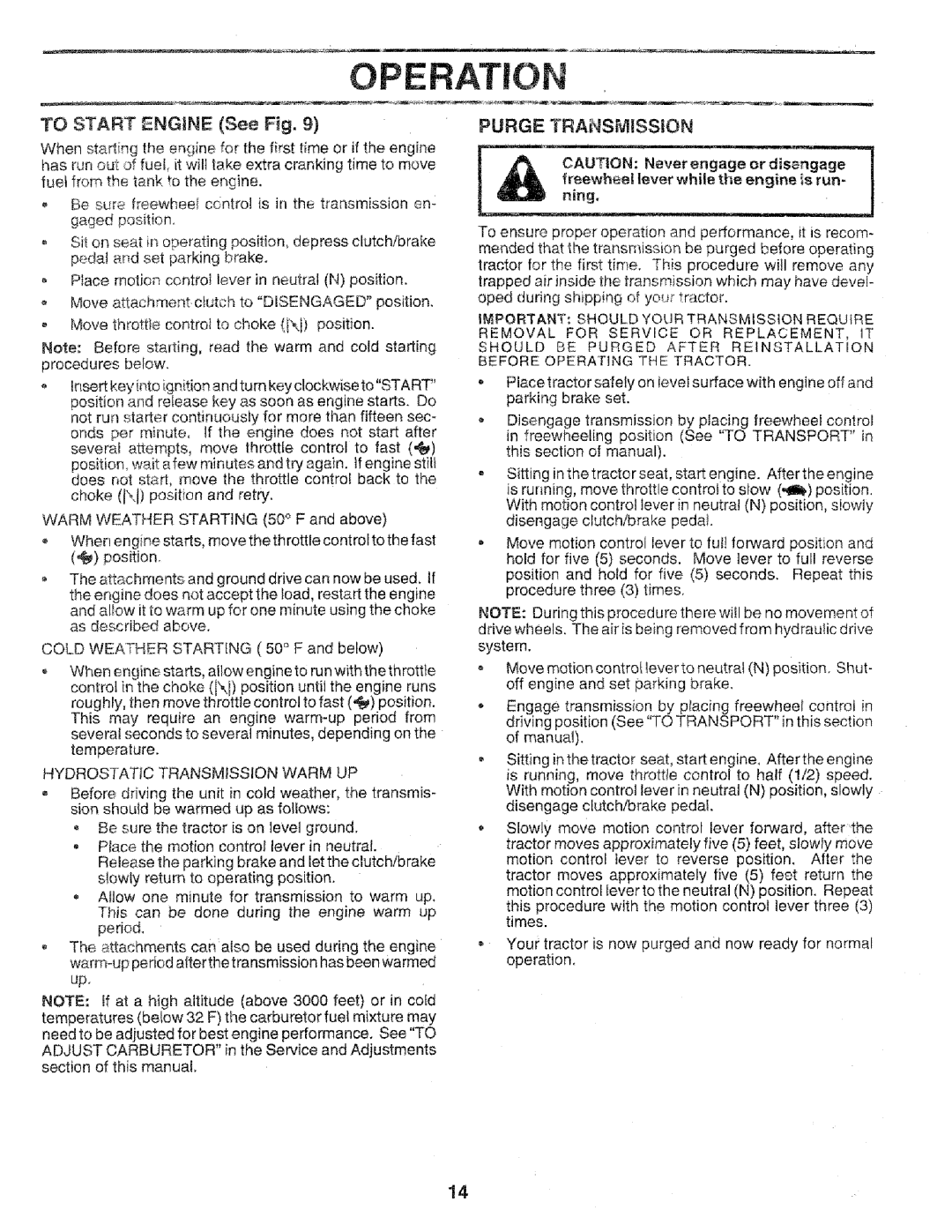 Sears 917.258552 owner manual 7ro Start Engine See Fig, Purge Transmission, Hydrostatic Transmission Warm UP 