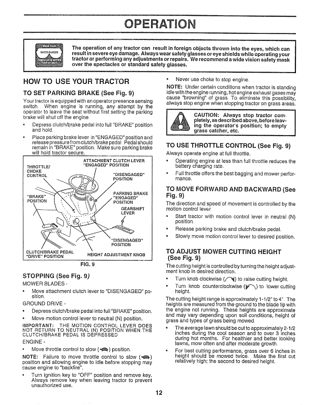 Sears 917.25953 owner manual HOW to USE Your Tractor, To Move Forward and Backward See 