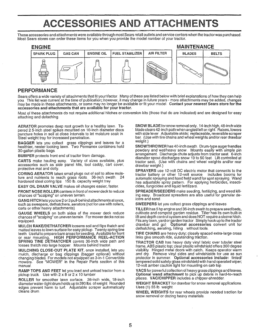 Sears 917.25953 owner manual Accessories AN Attach Ents, Performance 