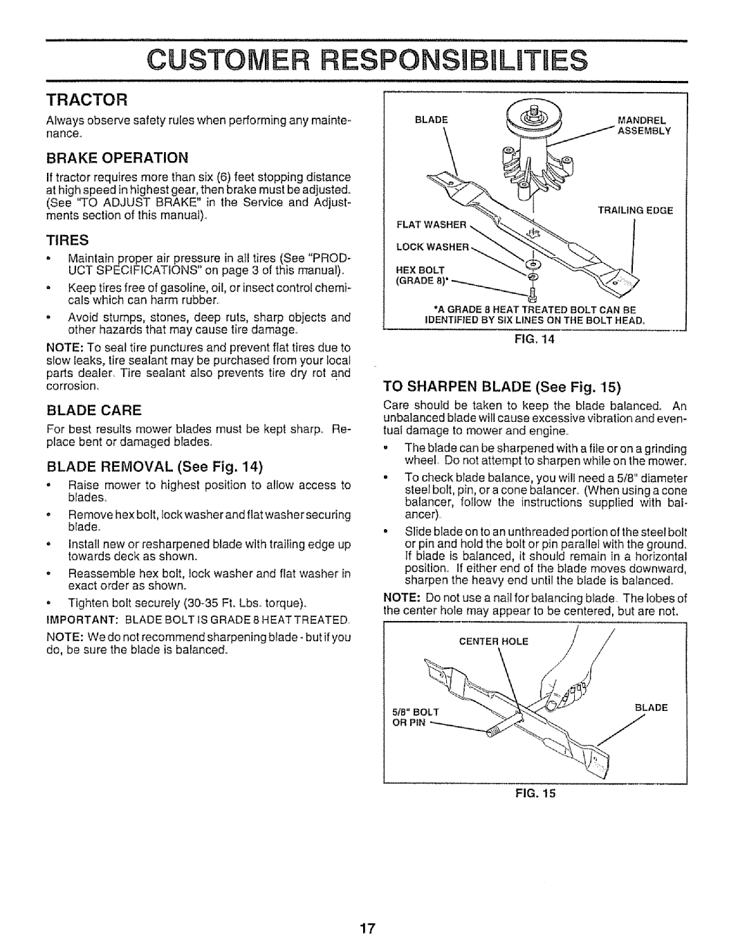 Sears 917.25953 owner manual Customer Respon, Tractor, Brake Operation, BLADE REMOVAL See Fig, TO SHARPEN BLADE See Fig 