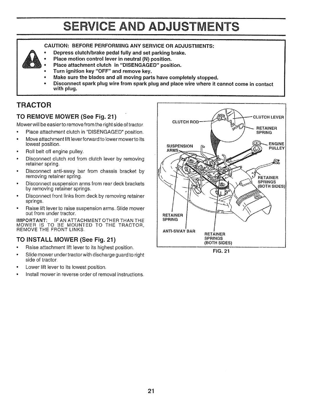 Sears 917.25953 owner manual Service And Adjustments, TO REMOVE MOWER See Fig, TO INSTALL MOWER See Fig, Tractor 
