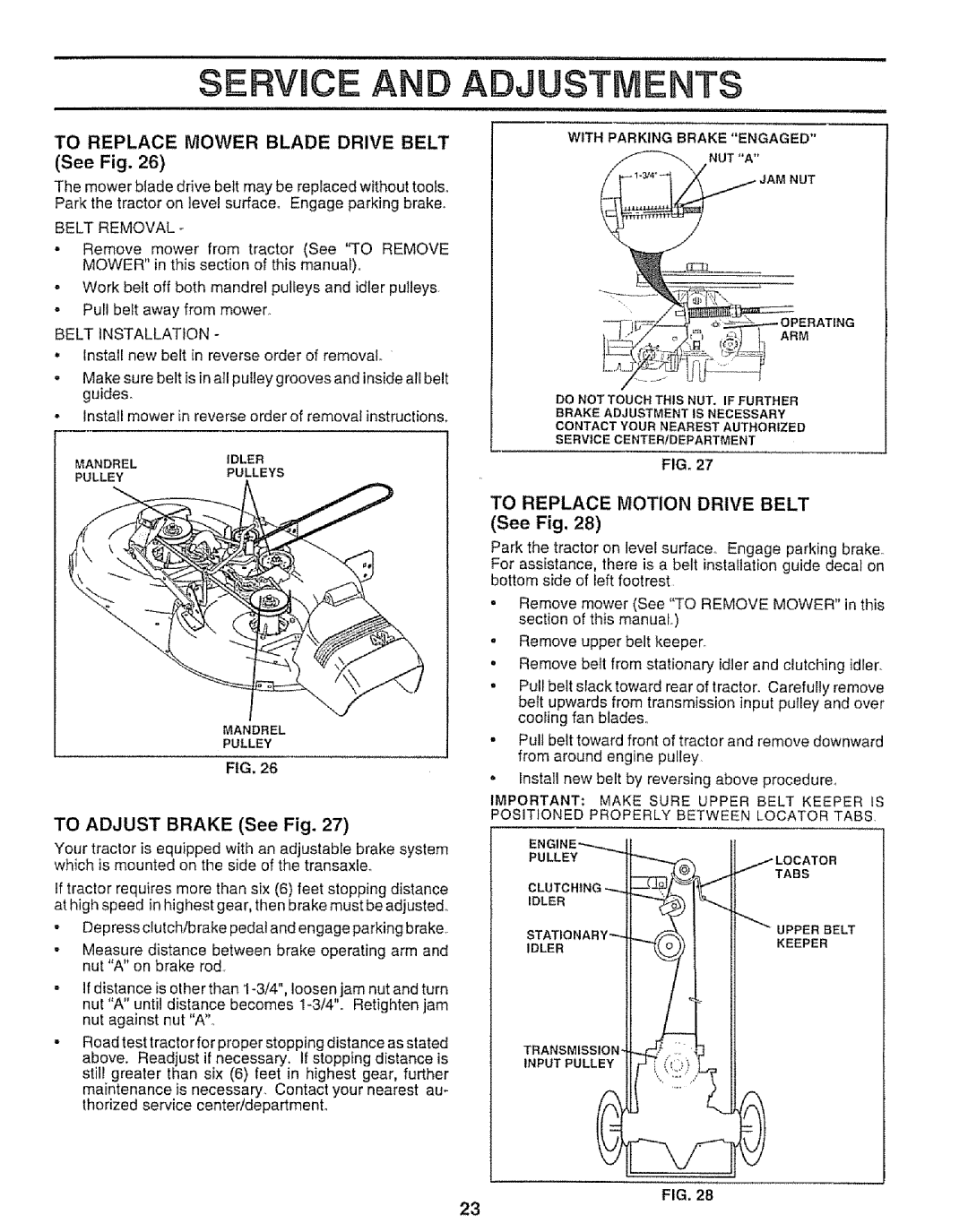 Sears 917.25953 owner manual Service An, Adjustments, Keeper, TO REPLACE MOTION DRIVE BELT See Fig, ENGINE---.-.tl 