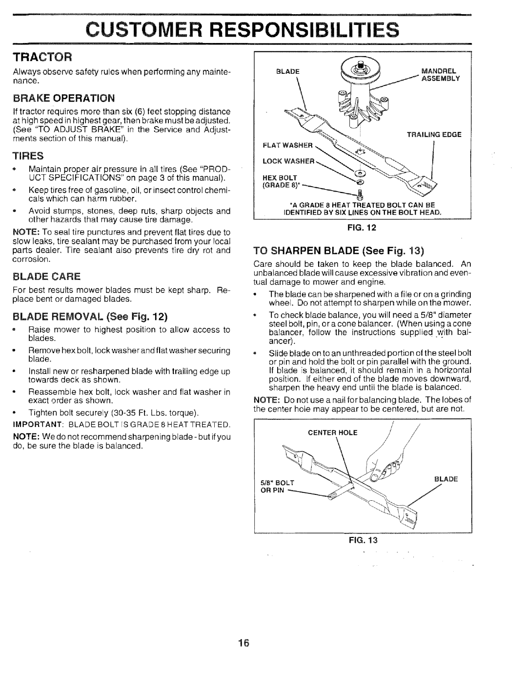 Sears 917.259567 owner manual Customer Responsibilities, Tractor, Brake Operation, Tires, To Sharpen Blade See Fig 