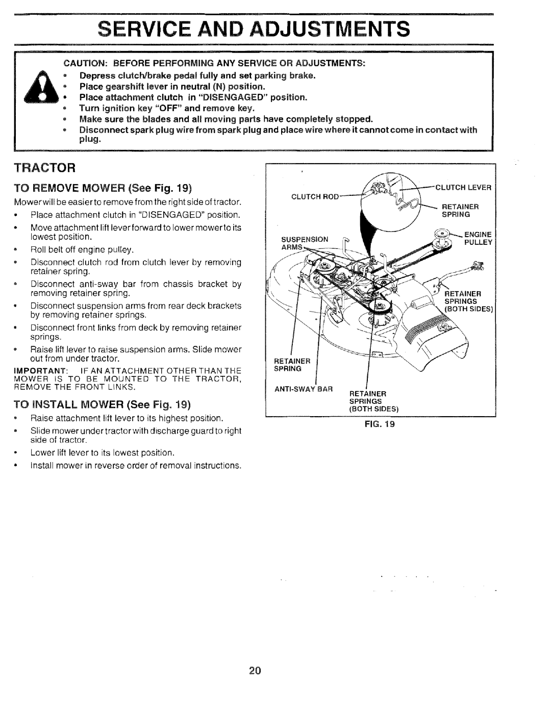 Sears 917.259567 owner manual Service and Adjustments, Tractor, To Remove Mower See Fig, To iNSTALL Mower See Fig 