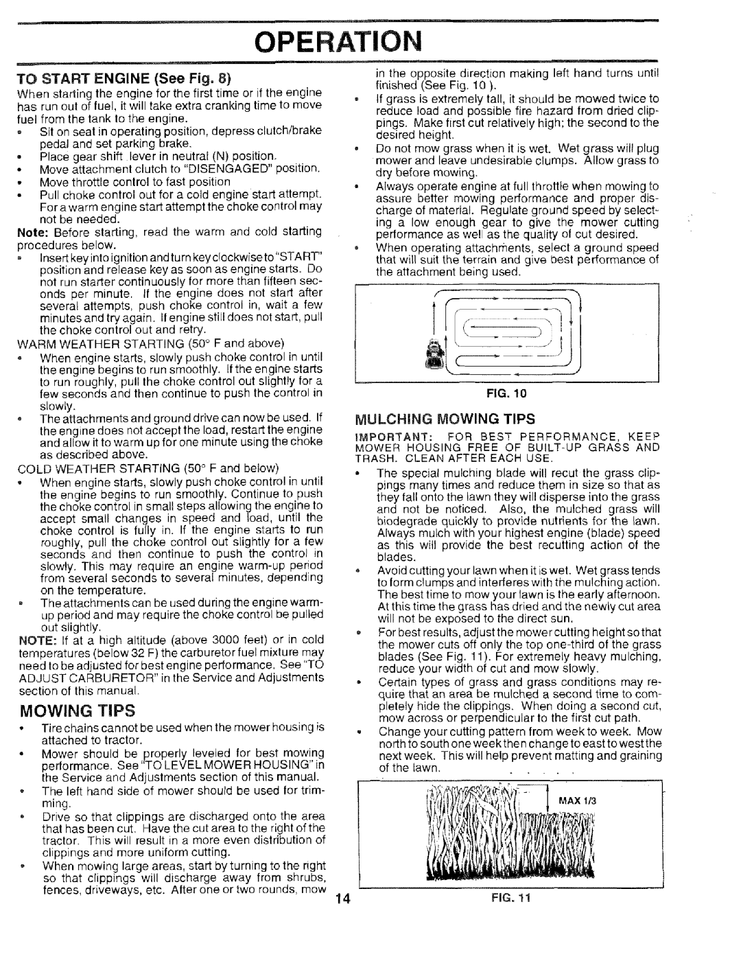 Sears 917.259567 owner manual TO START ENGINE See Fig, Mulching Mowing Tips 