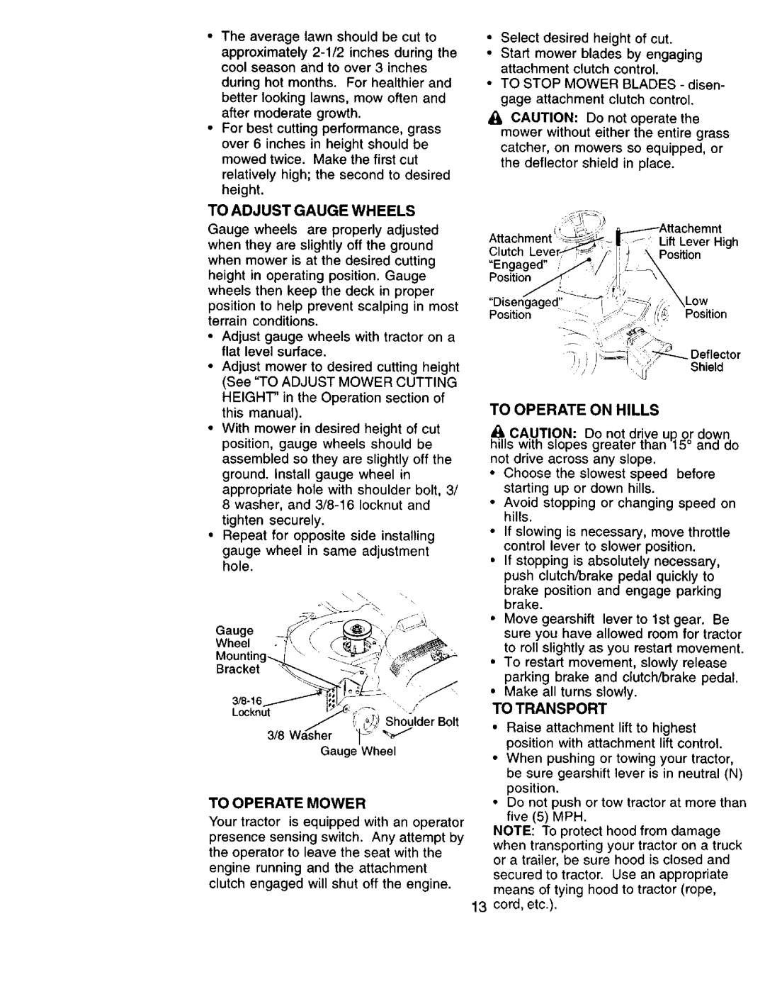 Sears 917.271051 owner manual To Operate on Hills, To Adjust Gauge Wheels, To Operate Mower 