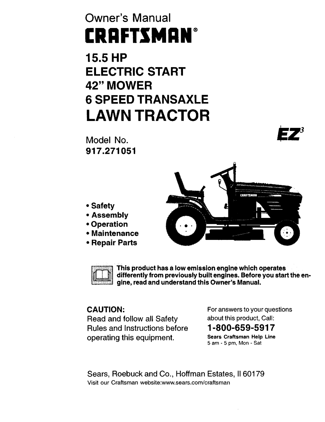 Sears 917.271051 owner manual 15.5HP ELECTRIC START 42 MOWER 6 SPEED TRANSAXLE, Model No, 1-800-659-5917, Rules and 