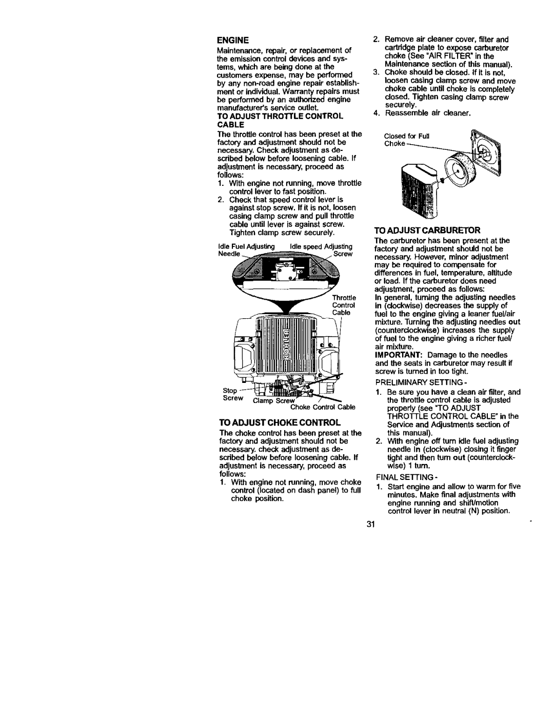 Sears 917.275223 To Adjust Throttle Control Cable, To Adjust Carburetor, To Adjust Choke Control, Preliminary Setting 