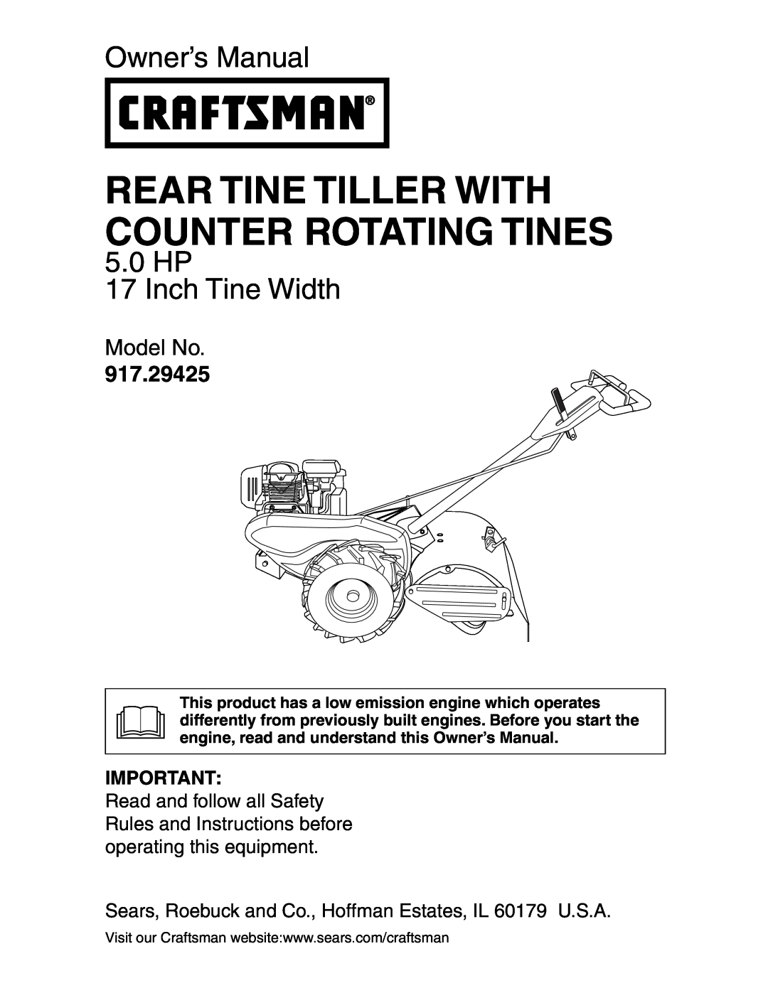 Sears 917.29425 owner manual Rear Tine Tiller With Counter Rotating Tines, 5.0 HP 17 Inch Tine Width, Model No 