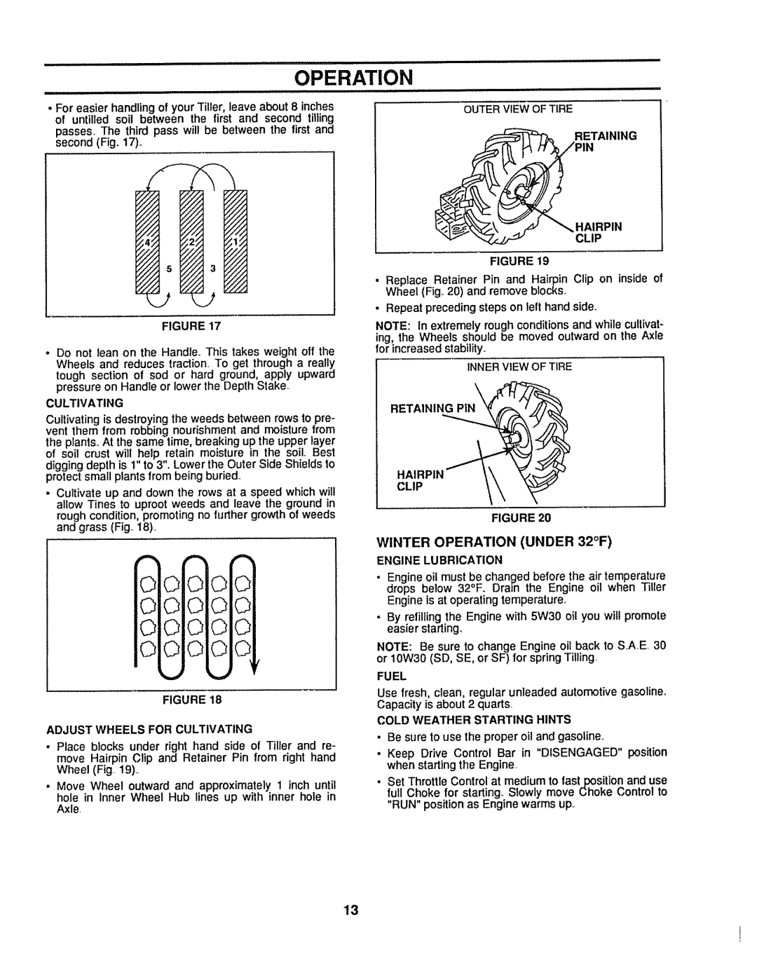Sears 917.299642 Adjust Wheels for Cultivating, Retaini, Clip, Engine Lubrication, Fuel, Cold Weather Starting Hints 