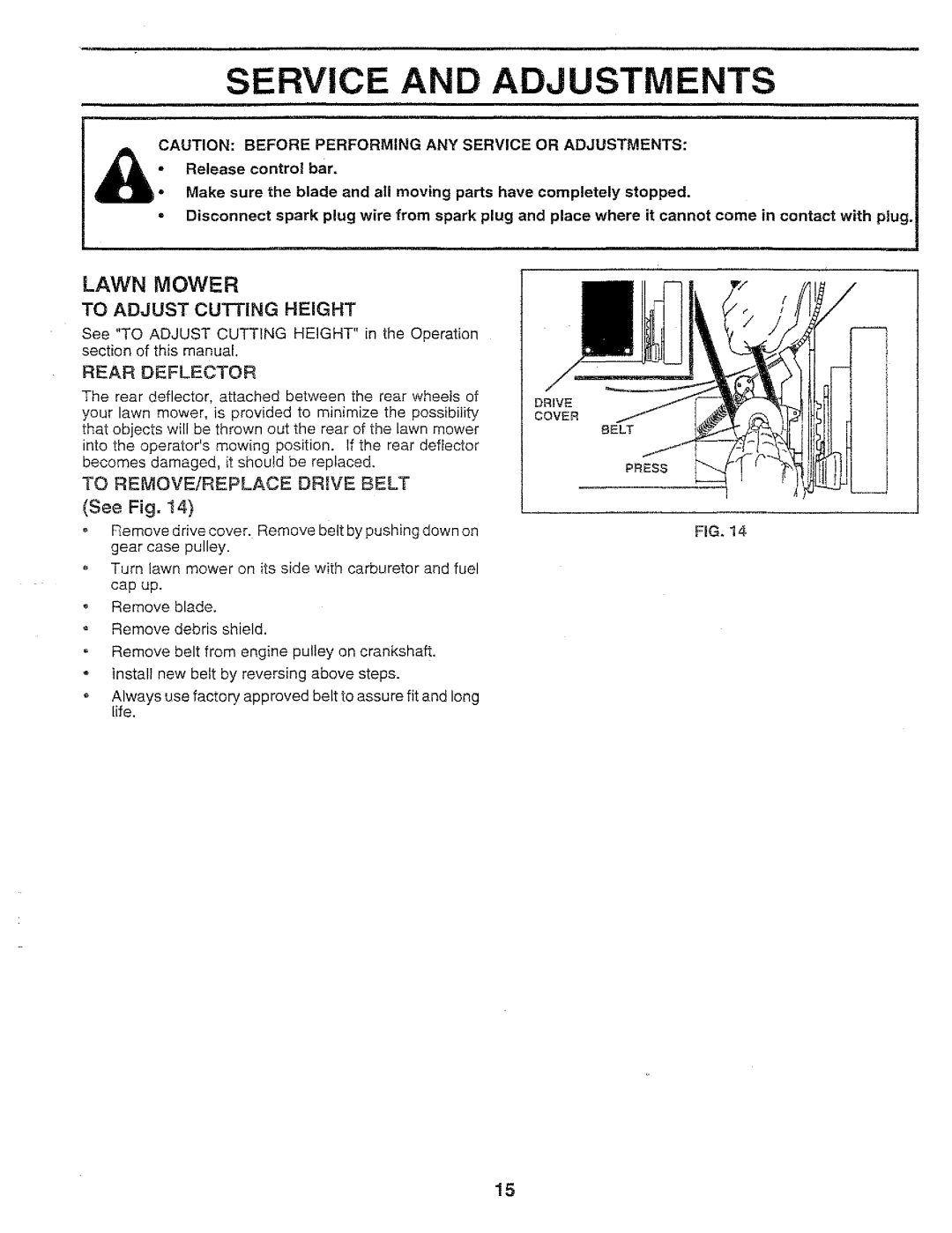 Sears 917.37283 manual Rear Deflector, To REMOVE/REPLACE Drive Belt, See Fig. t4 