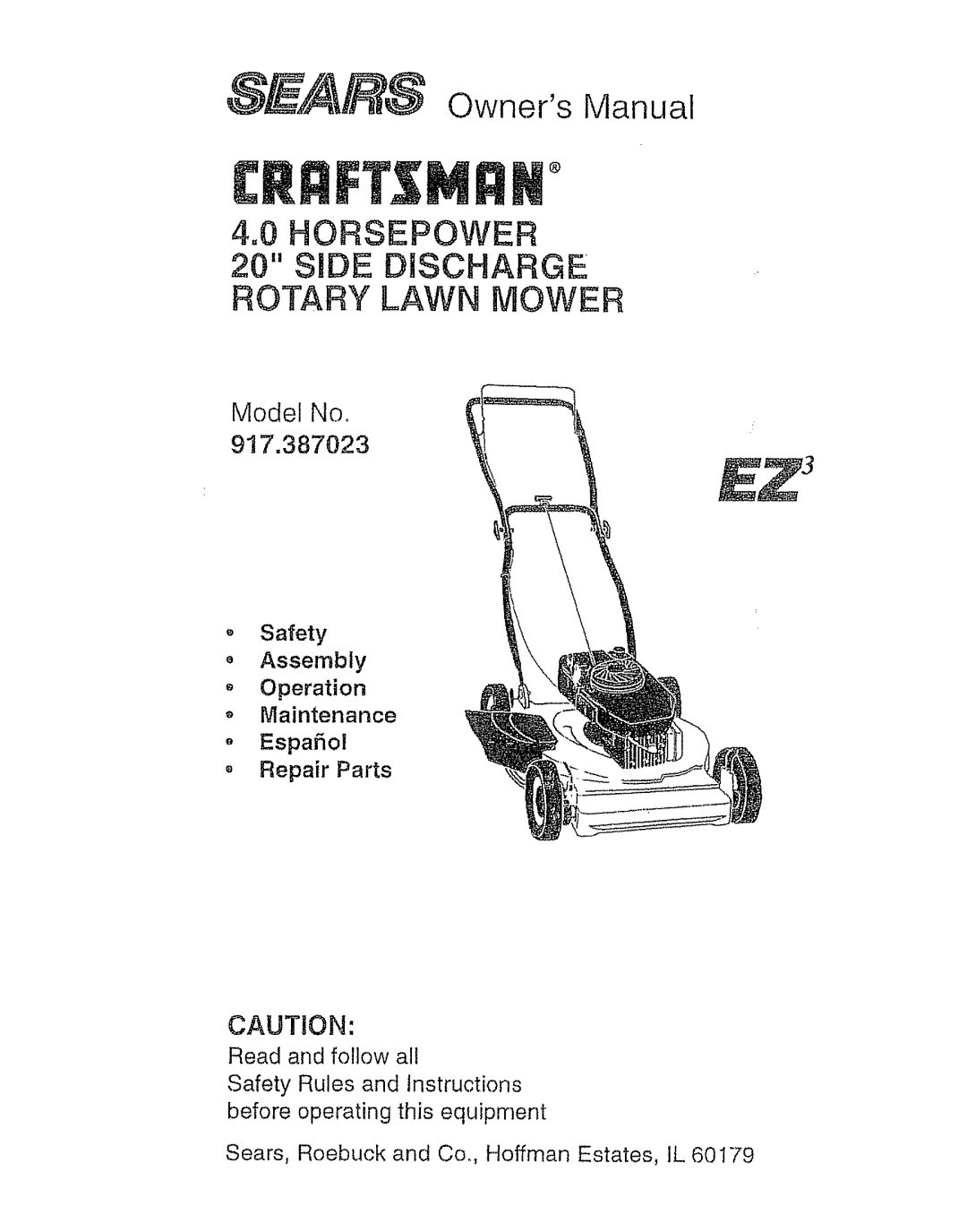 Sears 917.387023 owner manual Horsepower 20 Side Discharge Rotary Lawn Mower, Sears, Roebuck and Co,, Hoffman Estates, IL 